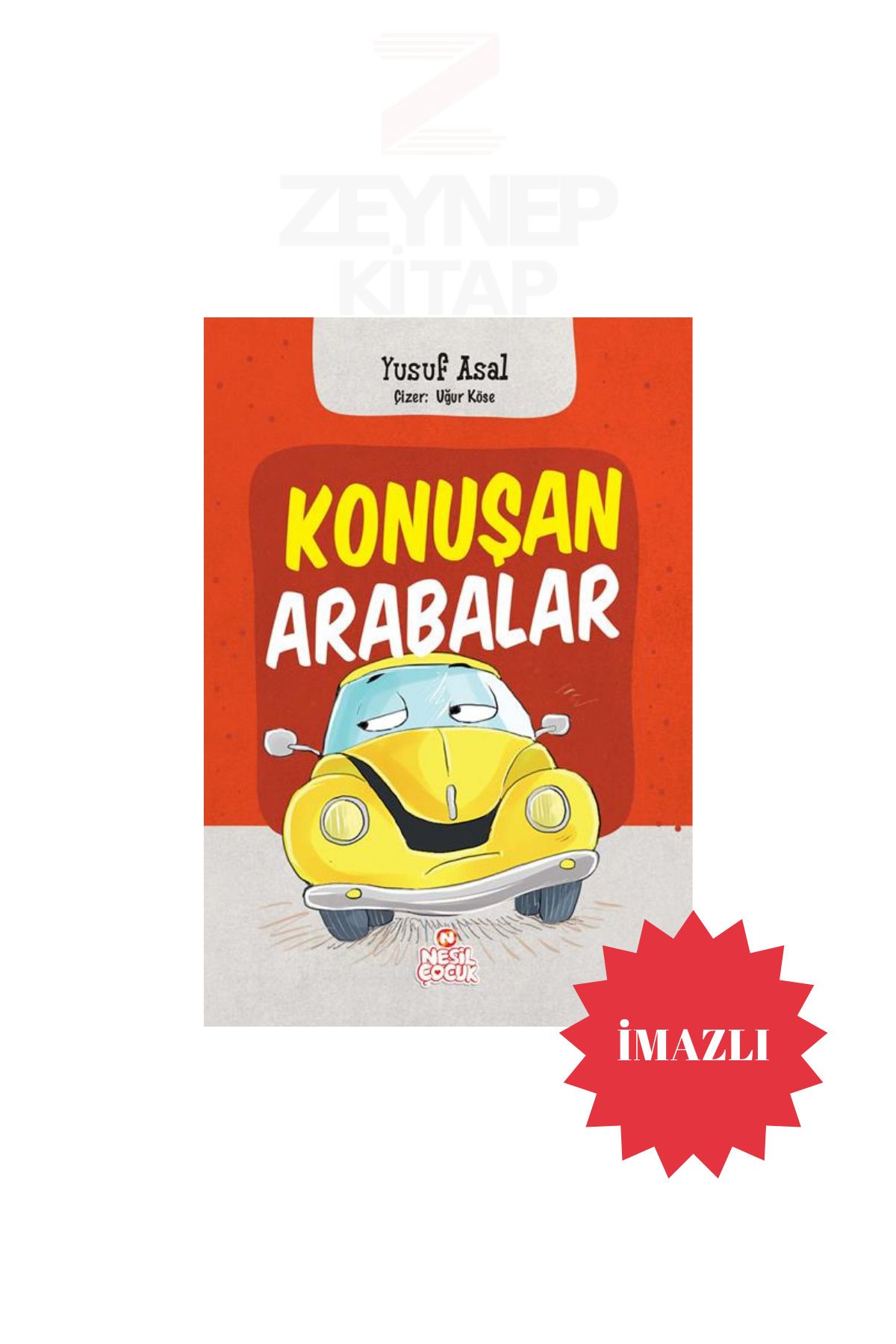 Nesil Yayınları Konuşan Arabalar - Yusuf Asal(İMZALI)