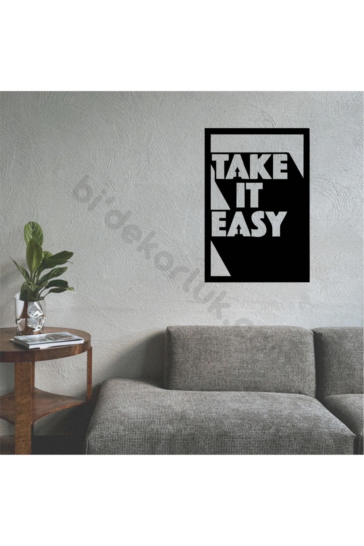 Baskı Durağım Take It Easy Temalı Duvar Tablosu