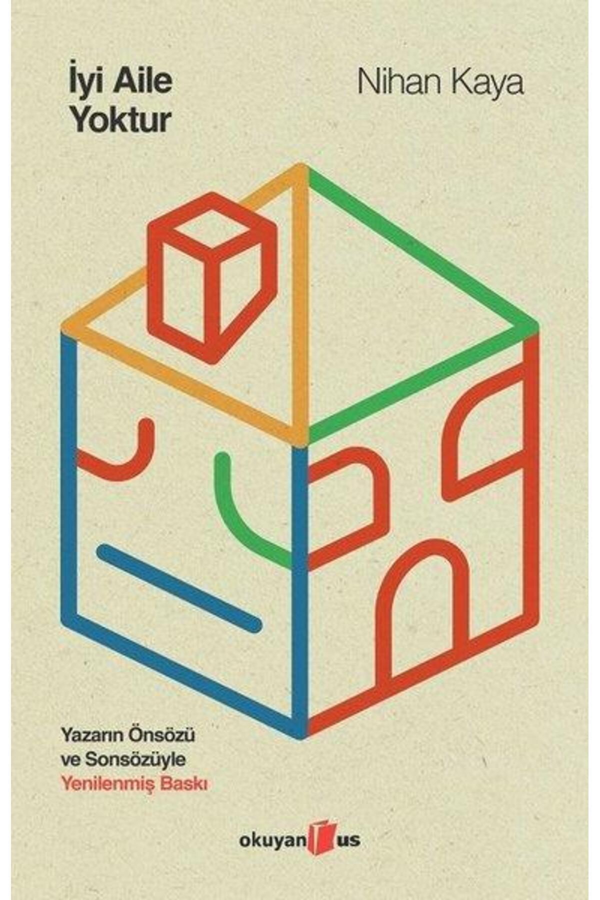 Okuyan Us Yayınevi İyi Aile Yoktur