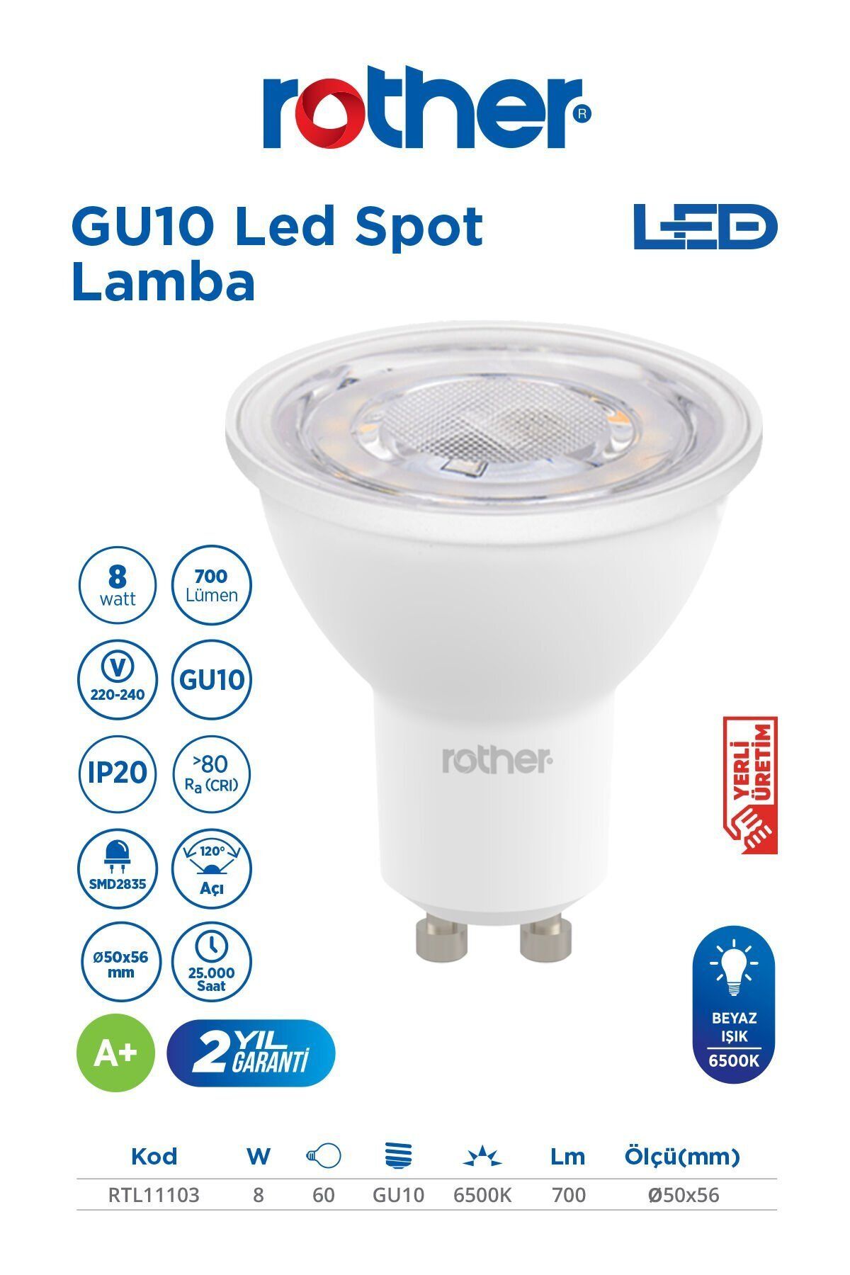 Rother RTL11103 Rother GU10 LED Spot Ampul 8W 700 Lümen 6500K Beyaz Işık - Enerji Tasarruflu Ampul