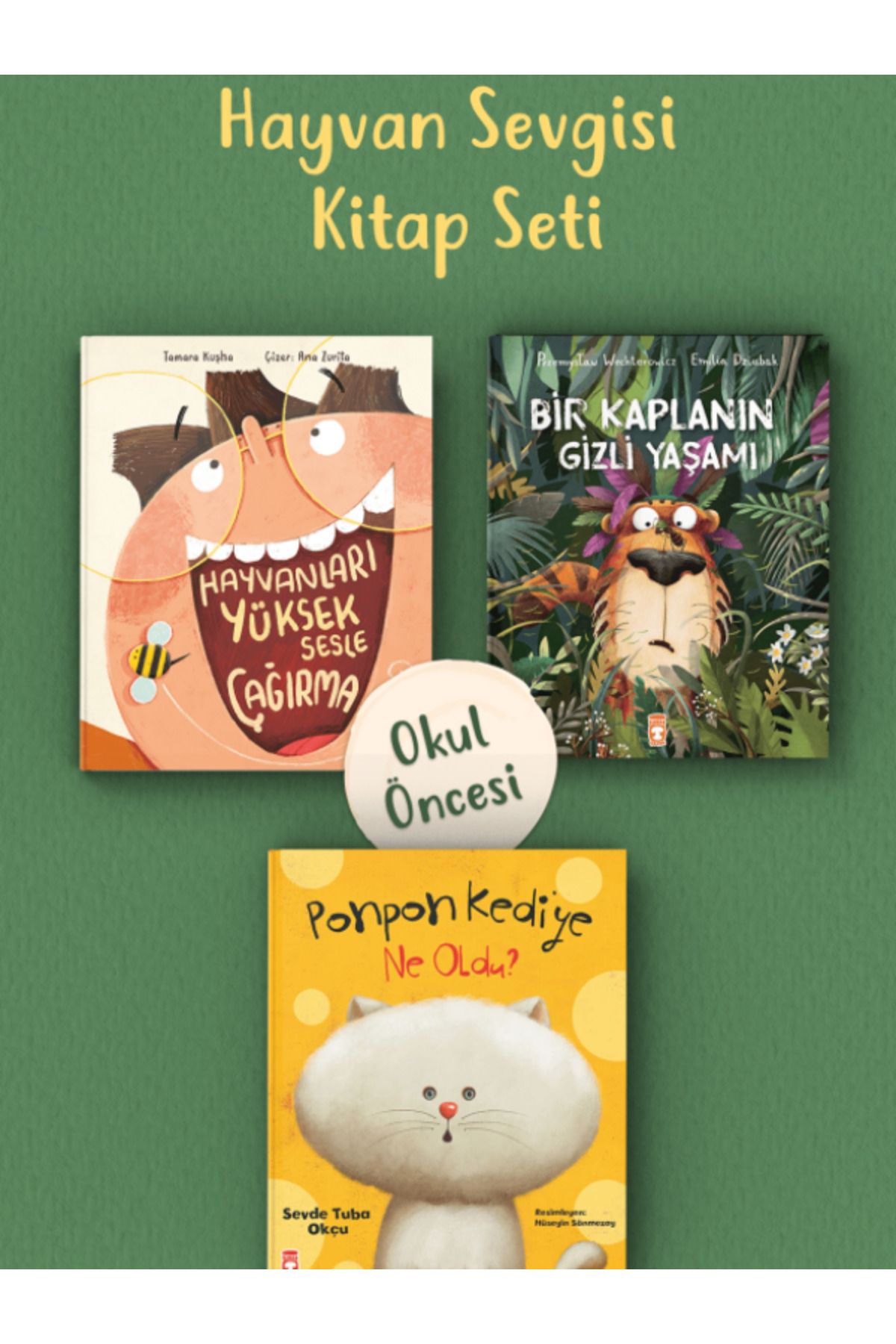 Timaş Çocuk Hayvan Sevgisi Okul Öncesi Kitap Seti (3 Kitap)