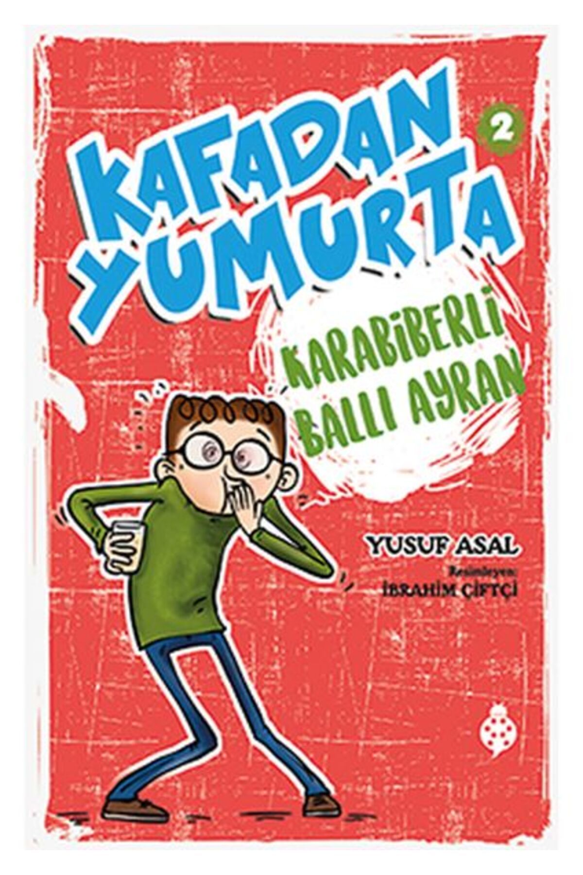 Uğurböceği Yayınları Kafadan Yumurta 2 - Karabiberli Ballı Ayran