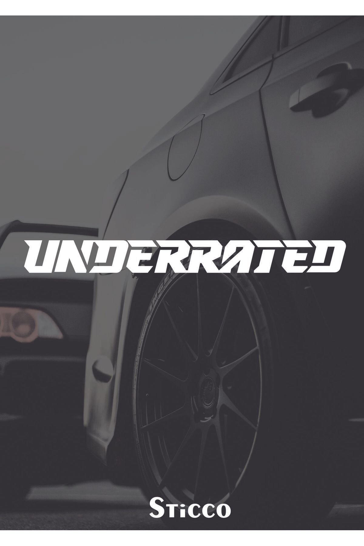 Sticco Underrated Sticker Yazı - Araba Motosiklet Cam Etiket Sticker 24x2,5cm