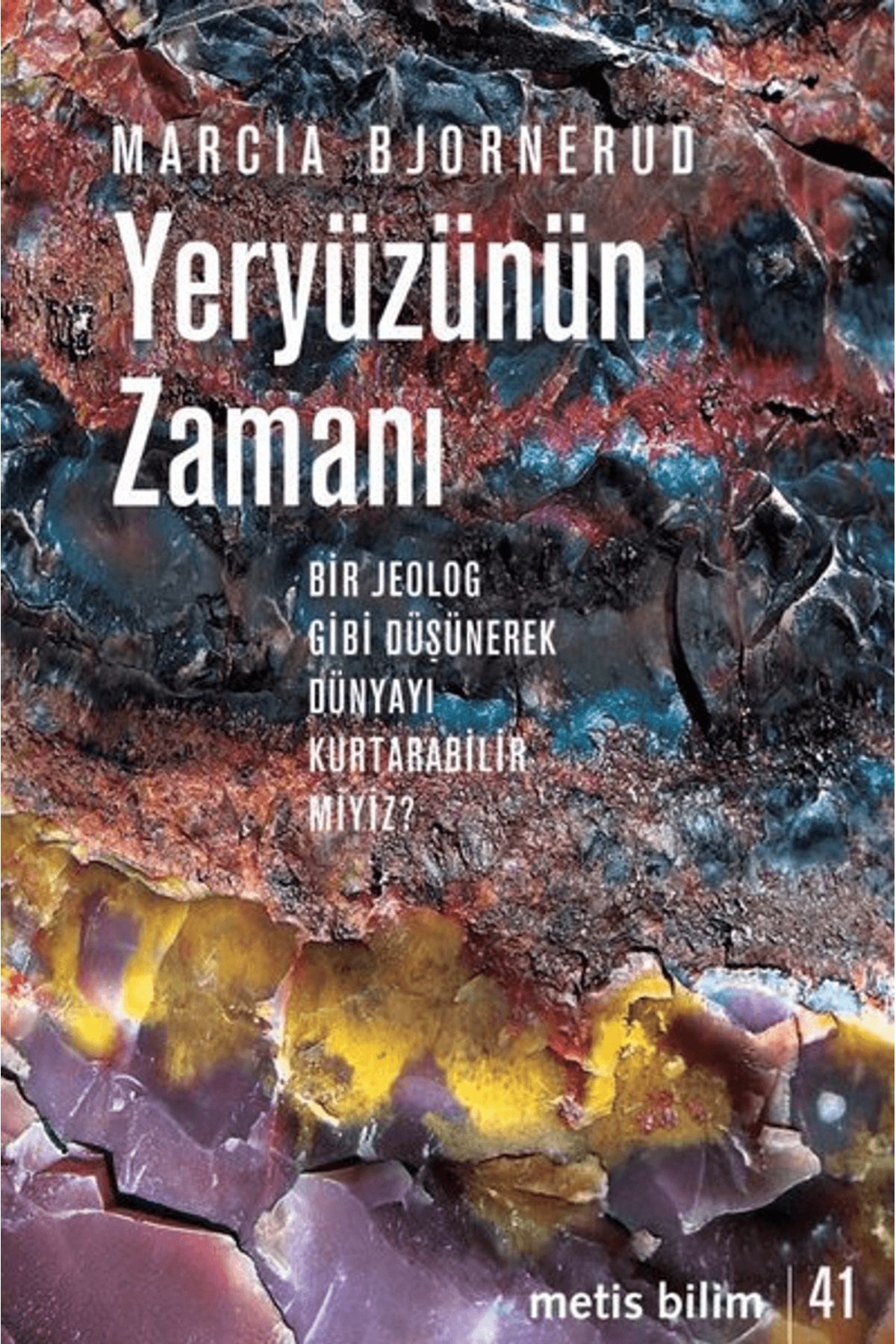 Metis Yayınları Yeryüzünün Zamanı