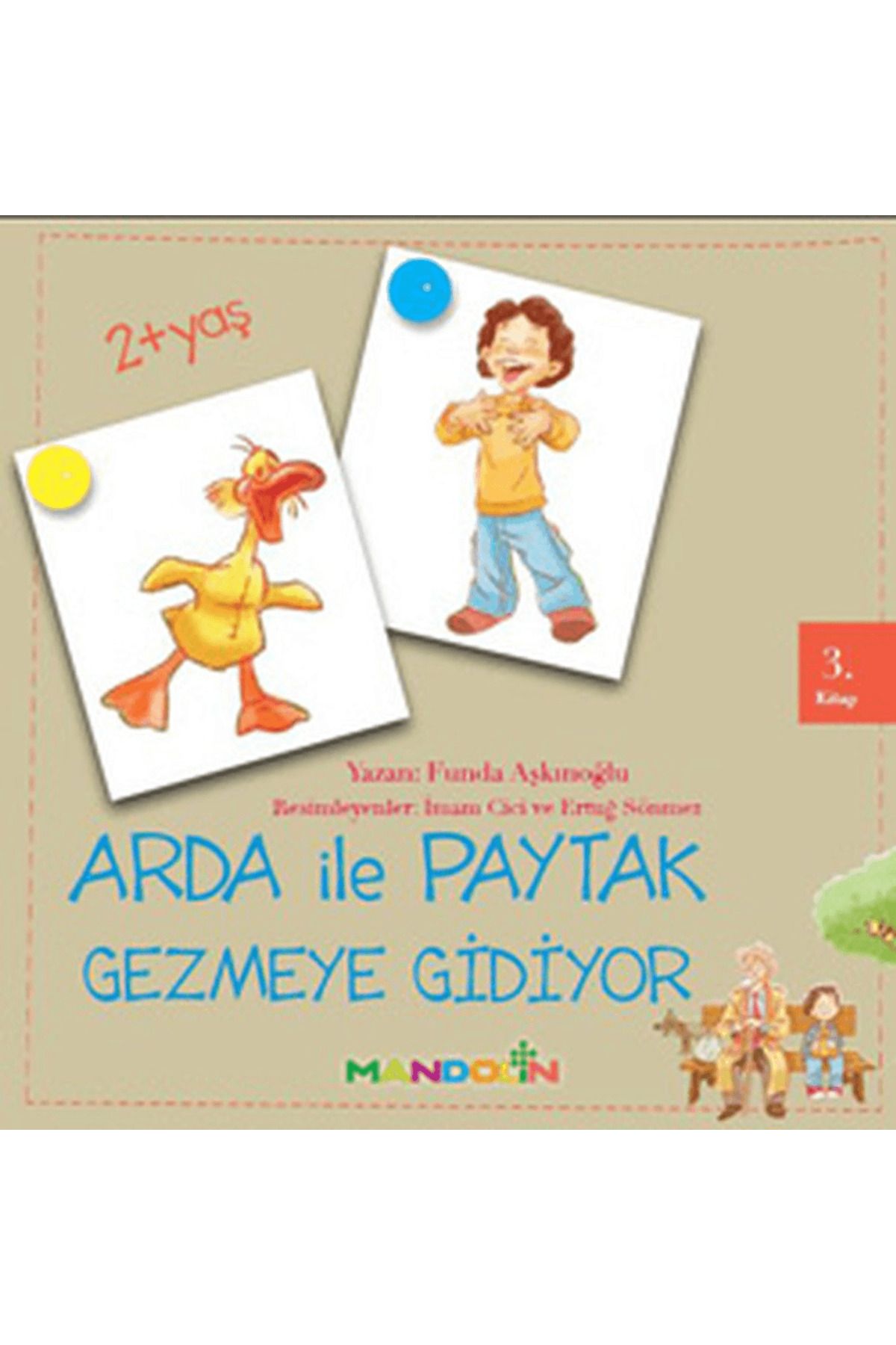 Mandolin Yayınları Arda ile Paytak Gezmeye Gidiyor 3. Kitap