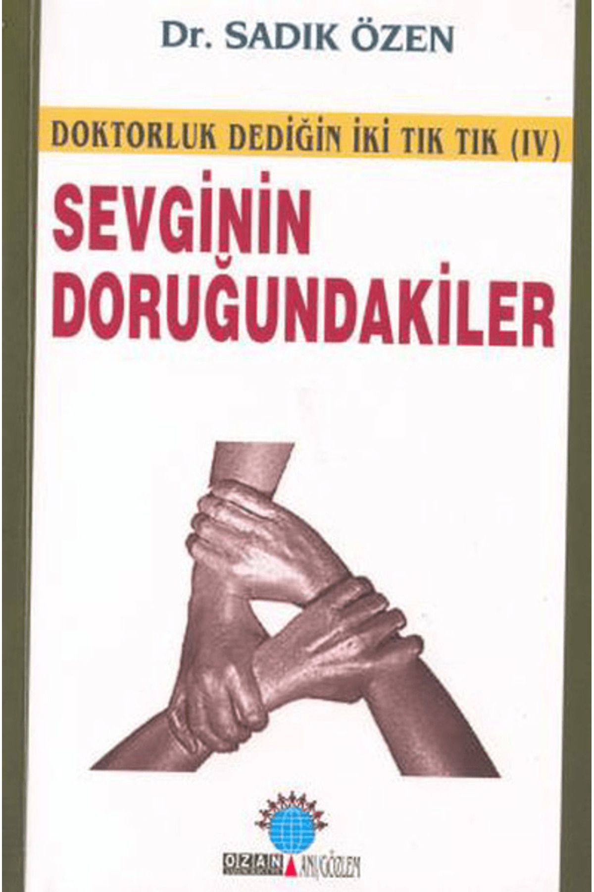 Ozan Yayıncılık Sevginin Doruğundakiler