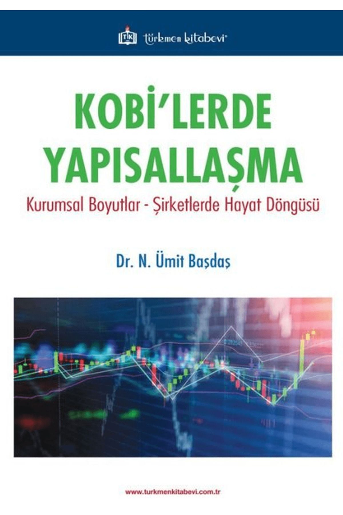Türkmen Kitabevi Kobi'lerde Yapısallaşma