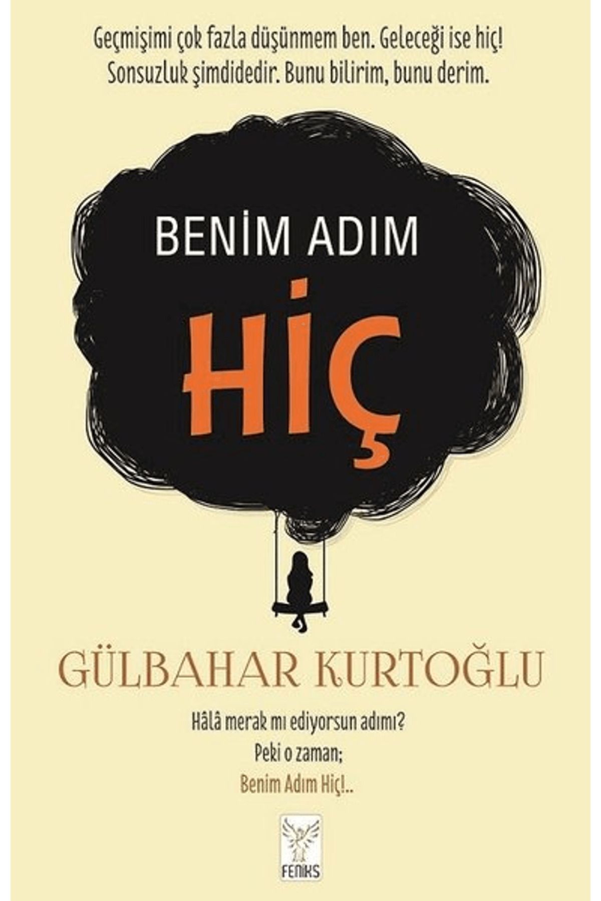 Feniks Yayınları Benim Adım Hiç