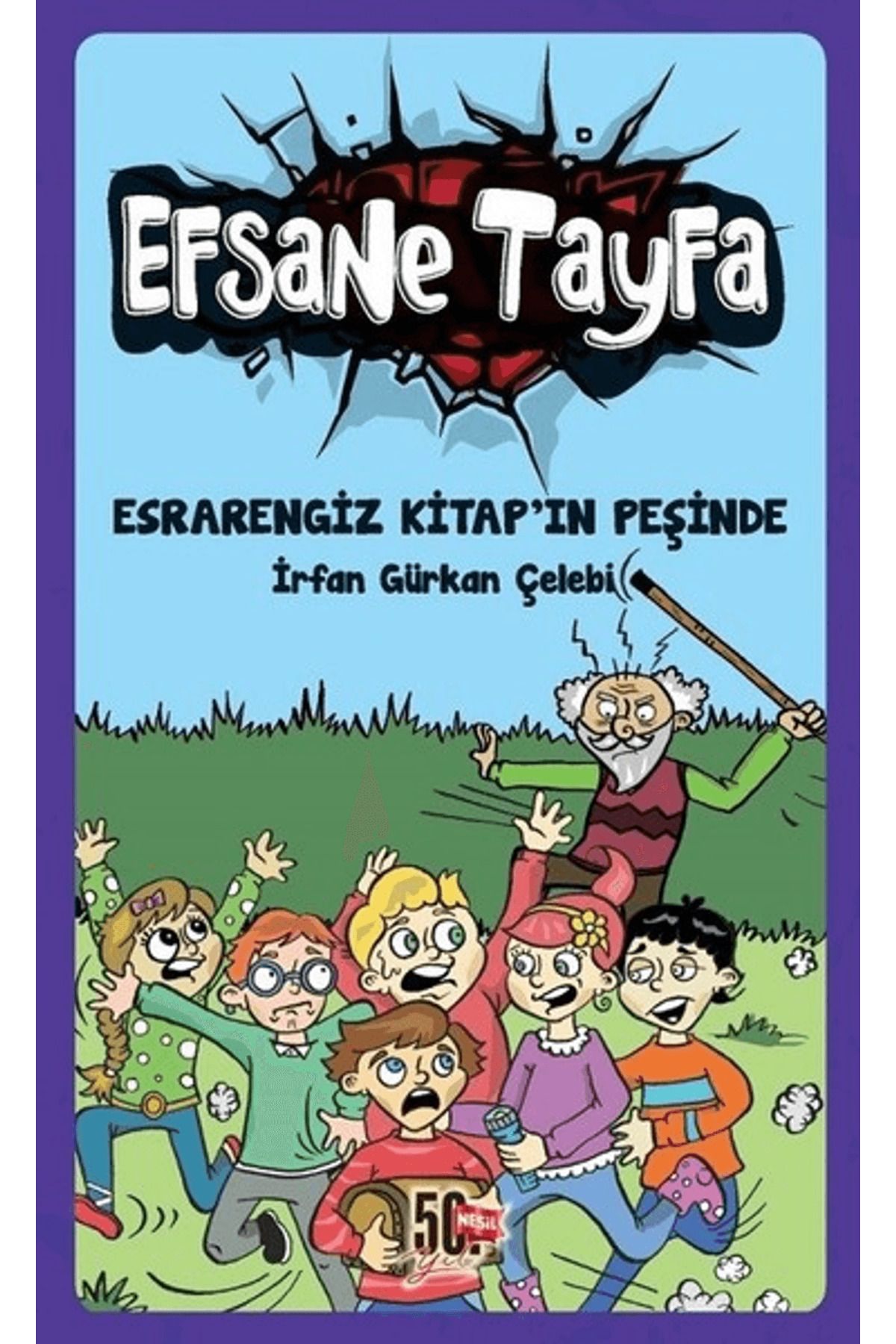 Nesil Çocuk Yayınları Esrarengiz Kitap'ın Peşinde - Efsane Tayfa 2