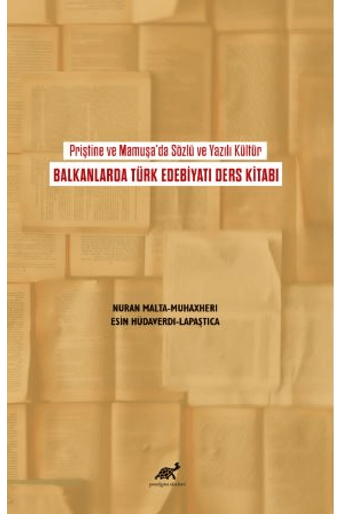 Paradigma Akademi Yayınları Priştine ve Mamuşa'da Sözlü ve Yazılı Kültür
