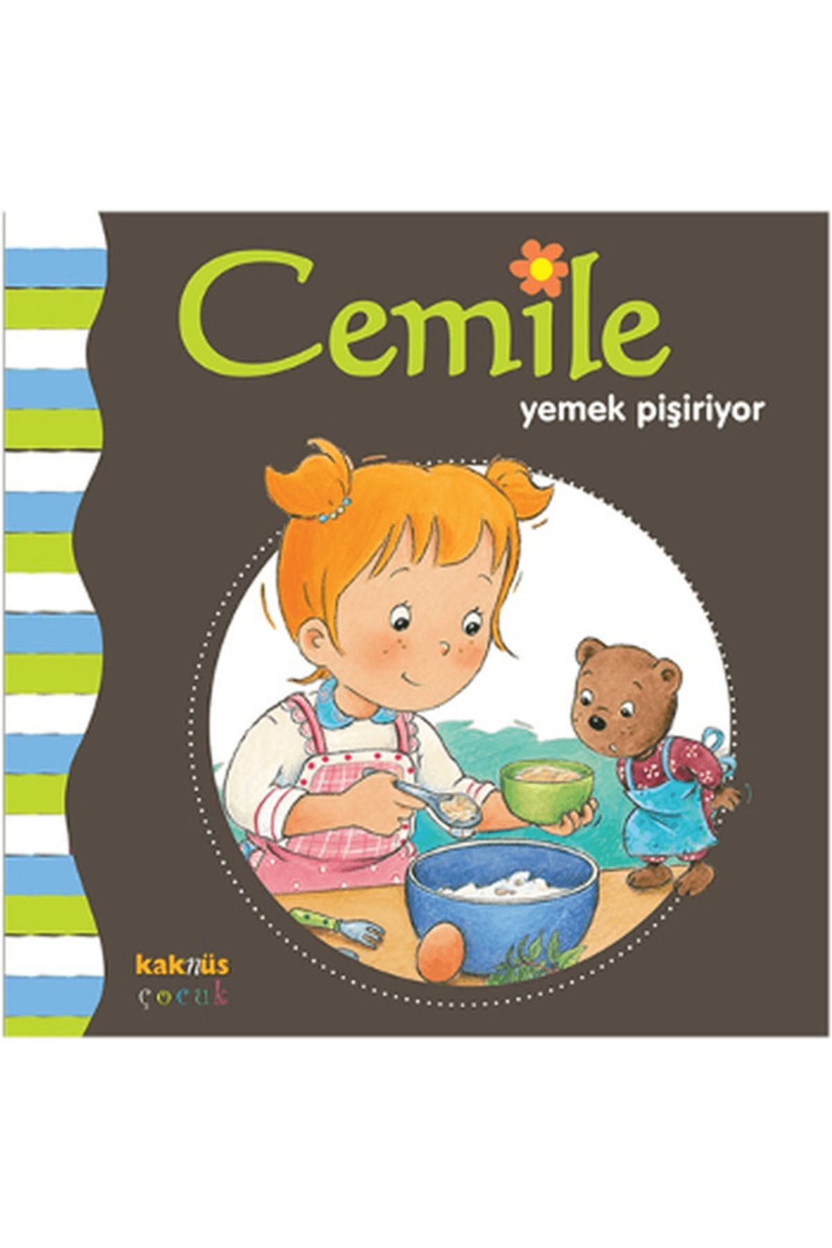 Kaknüs Yayınları Cemile Yemek Pişiriyor