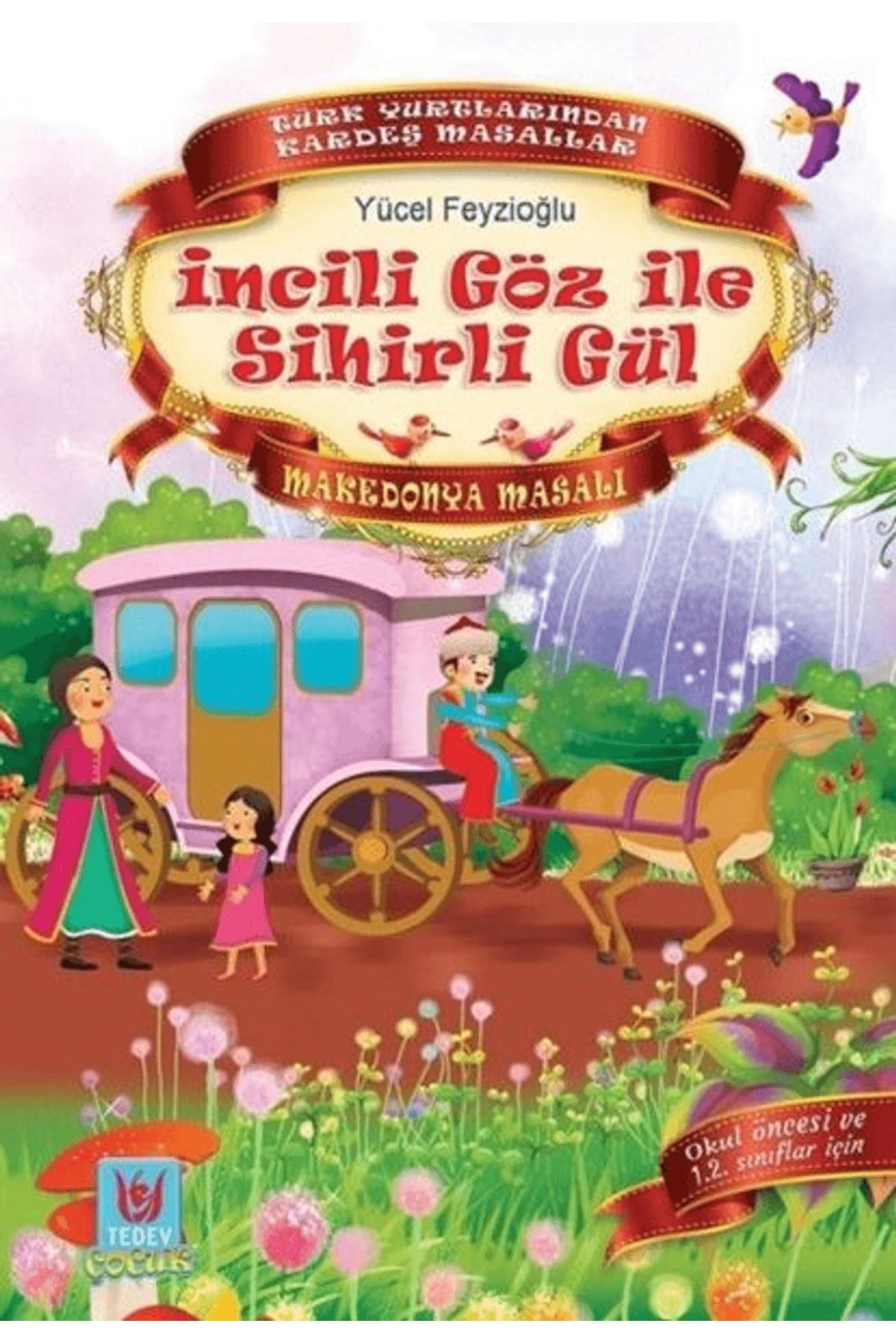 Tedev Yayınları İncili Göz ile Sihirli Gül