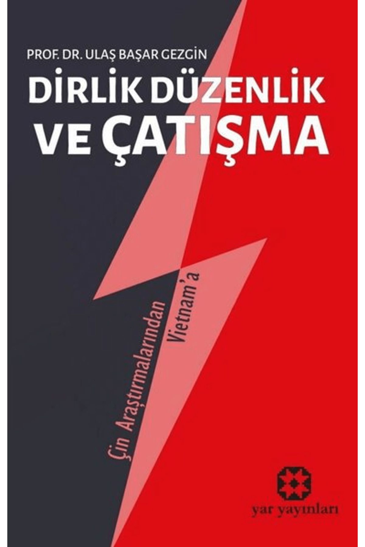 Yar Yayınları Dirlik Düzenlik ve Çatışma