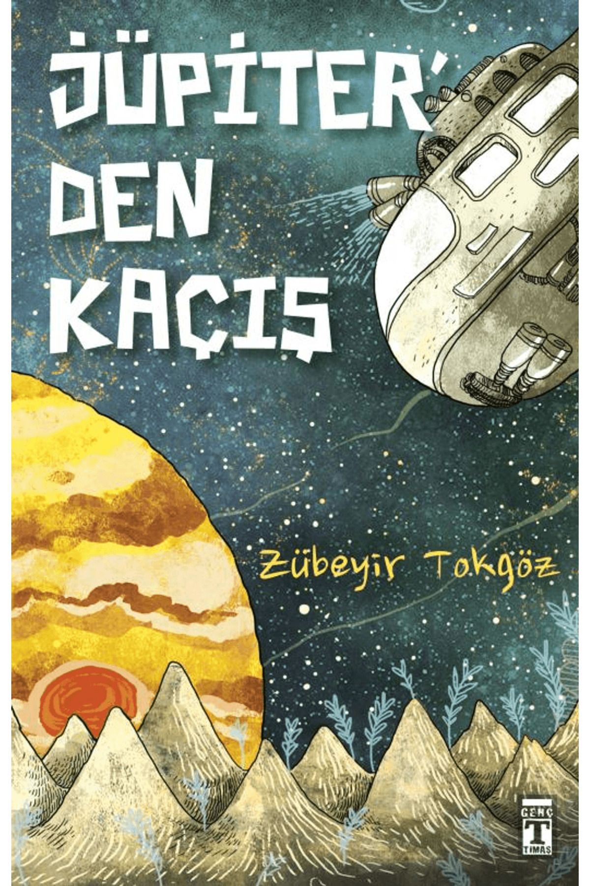 İlk Genç Timaş Jüpiter'den Kaçış