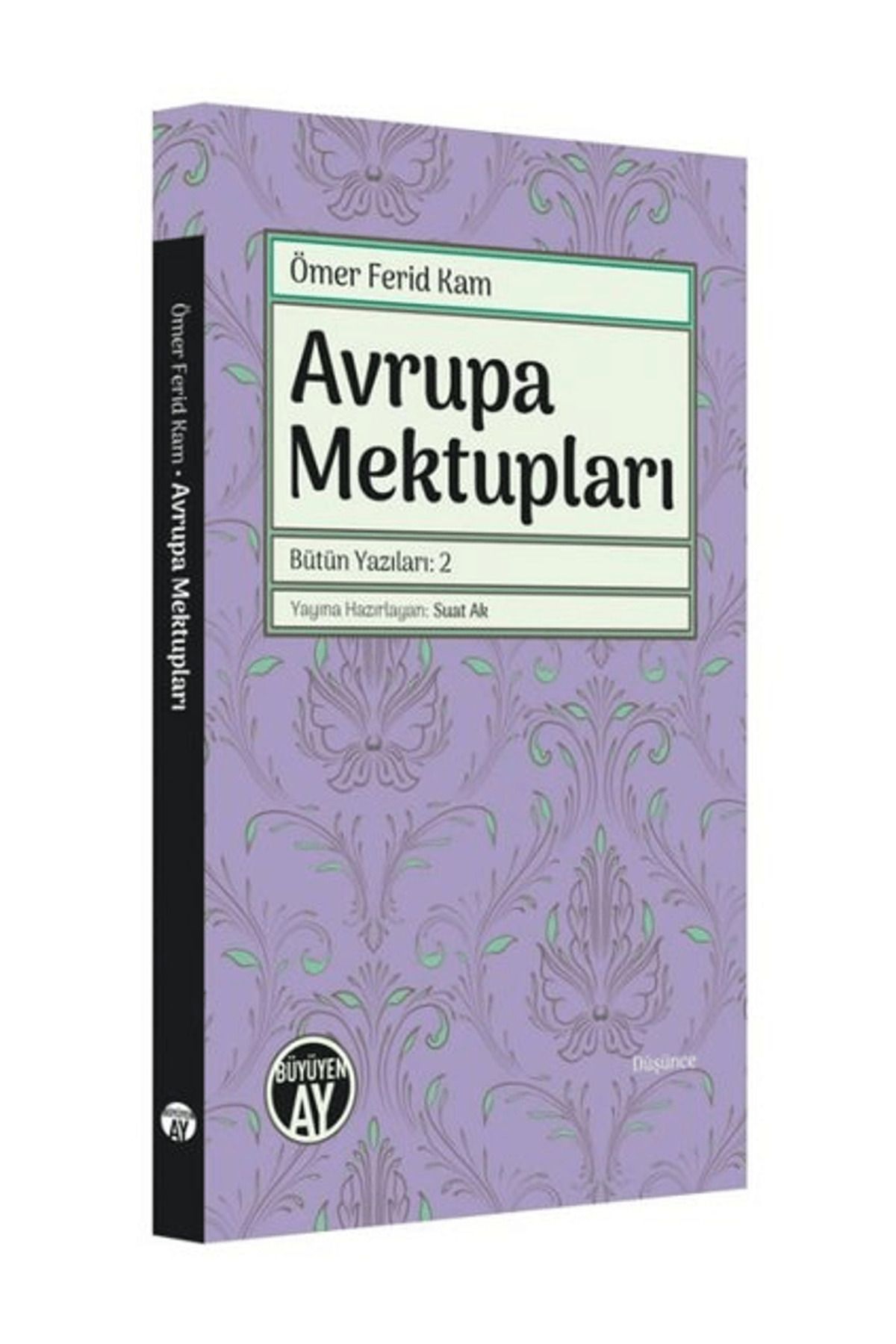 Büyüyen Ay Yayınları Avrupa Mektupları - Bütün Yazıları 2