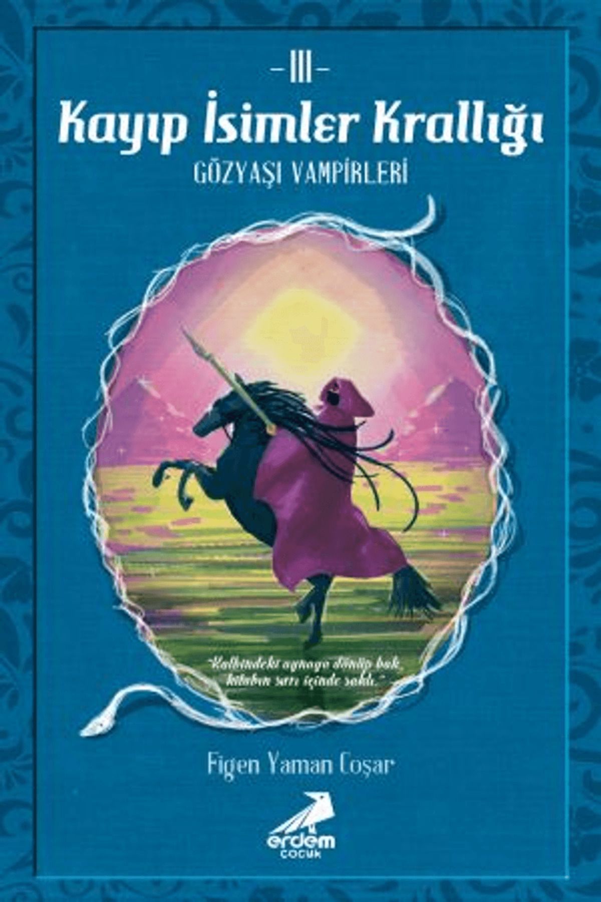 Erdem Çocuk Kayıp İsimler Krallığı 3