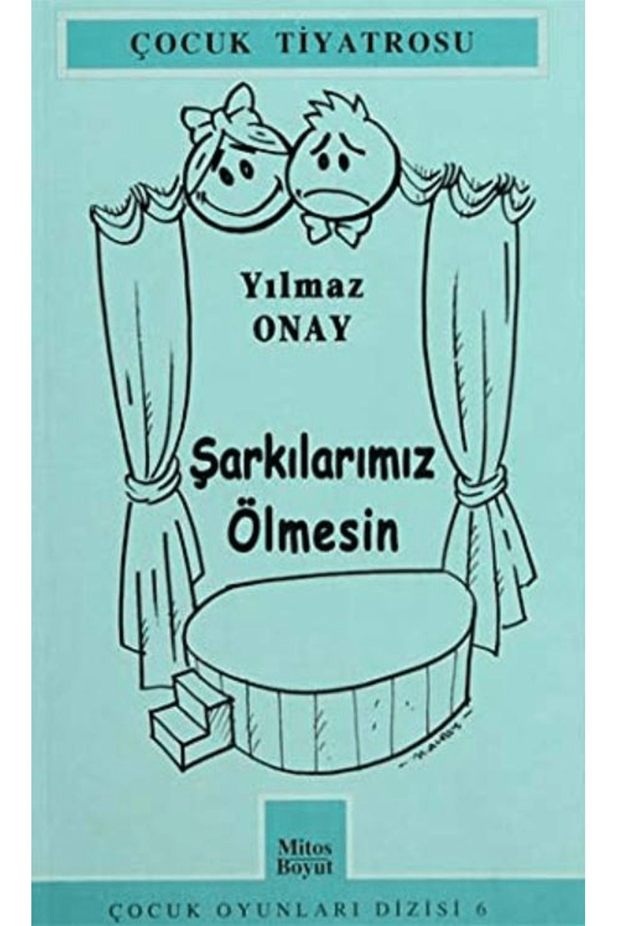 Mitos Boyut Yayınları Şarkılarımız Ölmesin