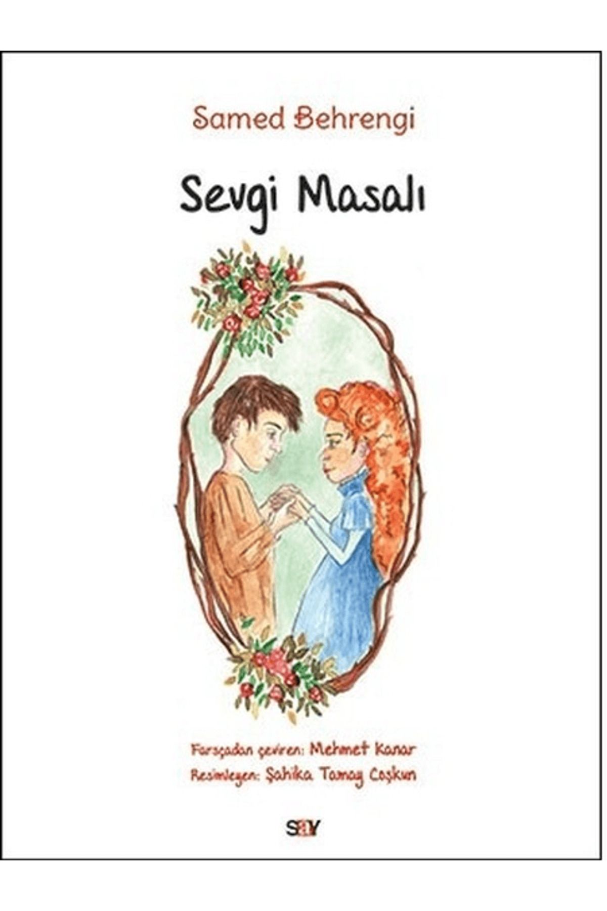 Say Çocuk Sevgi Masalı (Büyük Boy Renkli Resimli)