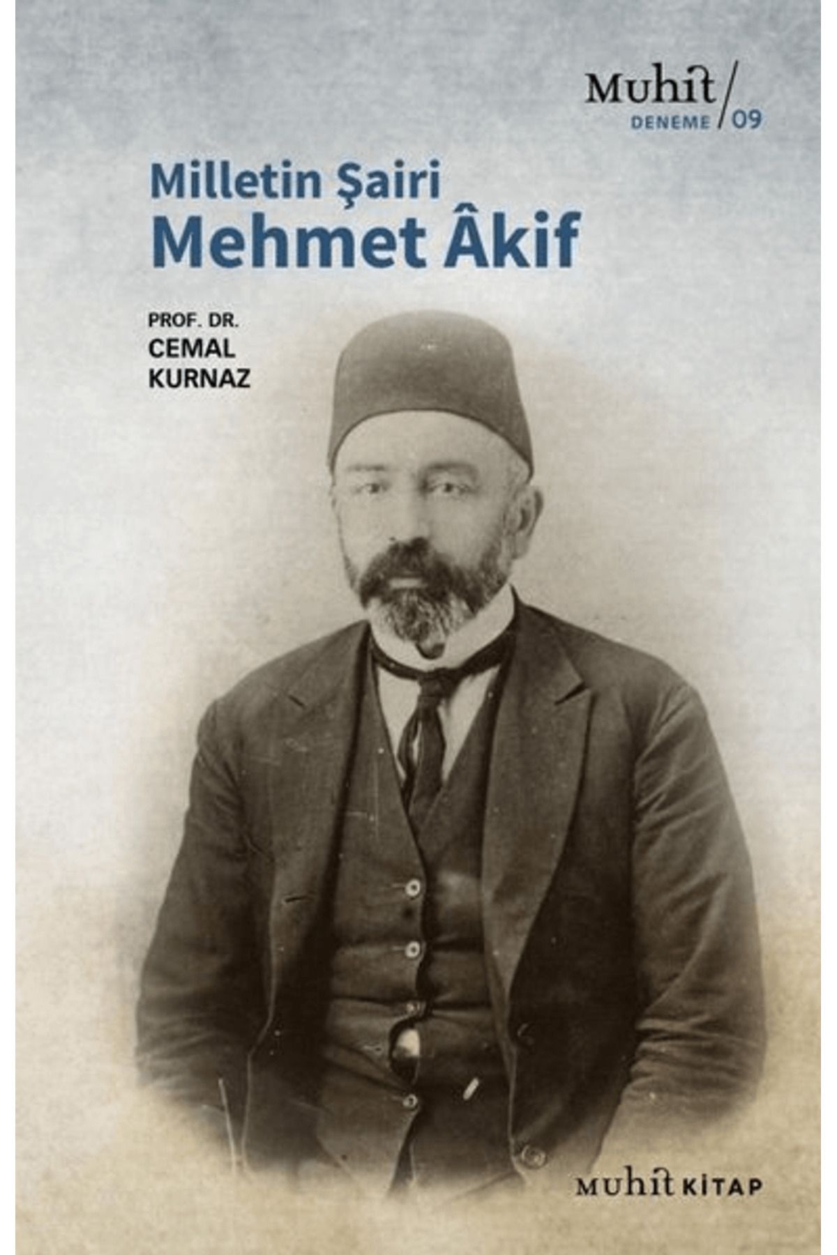 Muhit Kitap Milletin Şairi Mehmet Akif