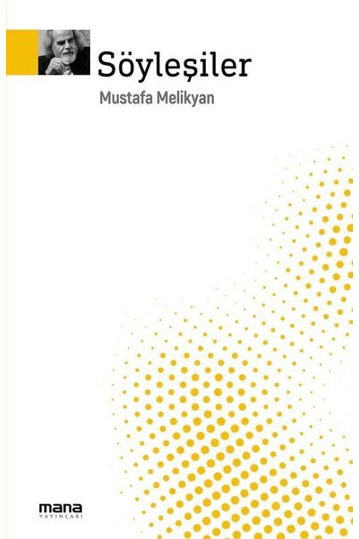 Mana Yayınları Söyleşiler