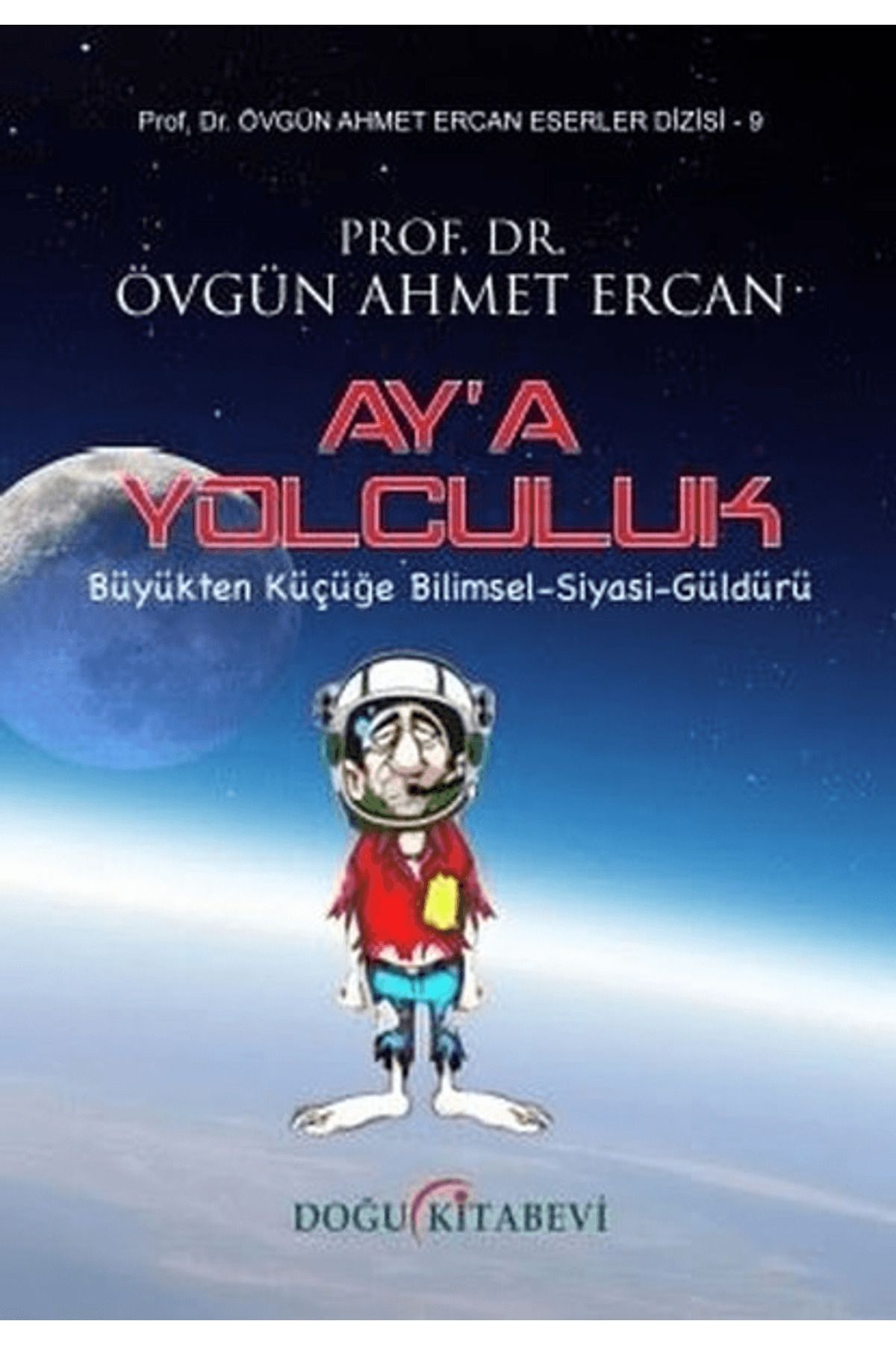 Doğu Kitabevi Ay’a Yolculuk