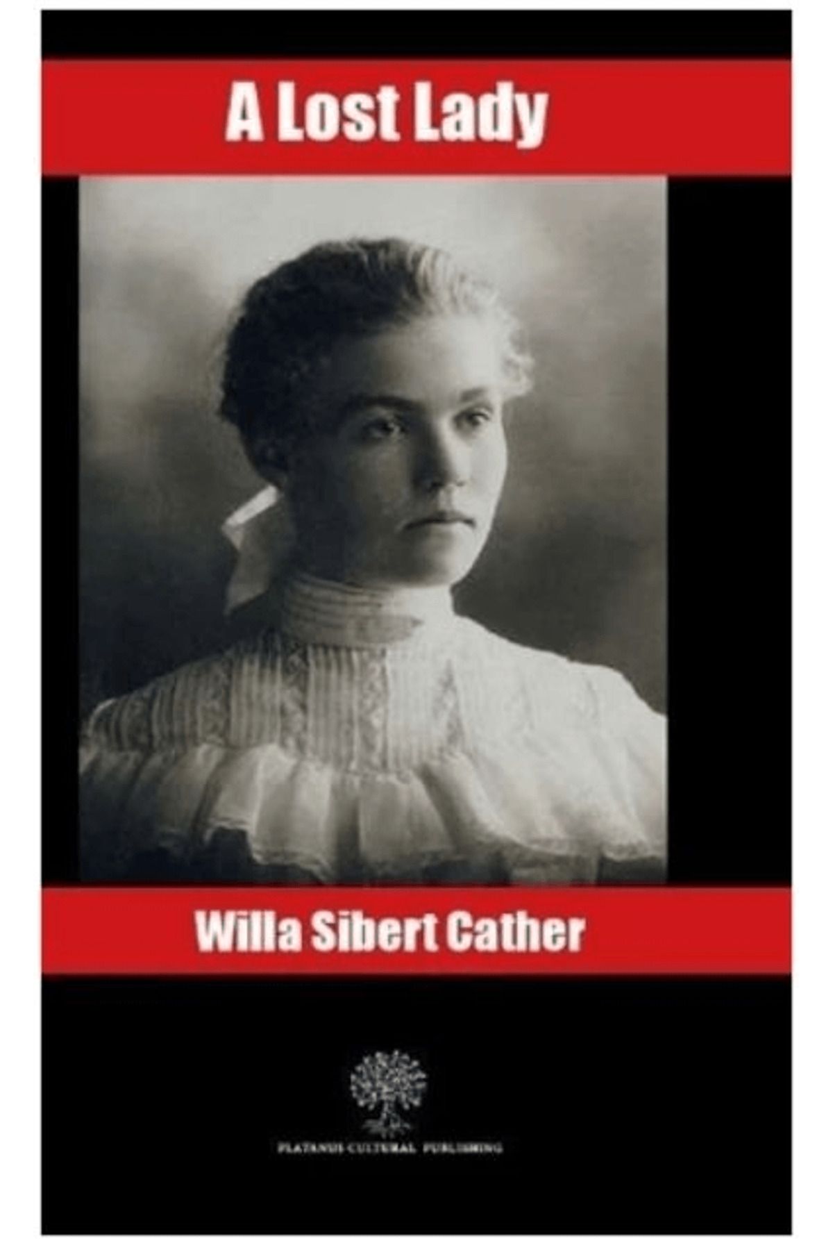 Platanus Publishing A Lost Lady