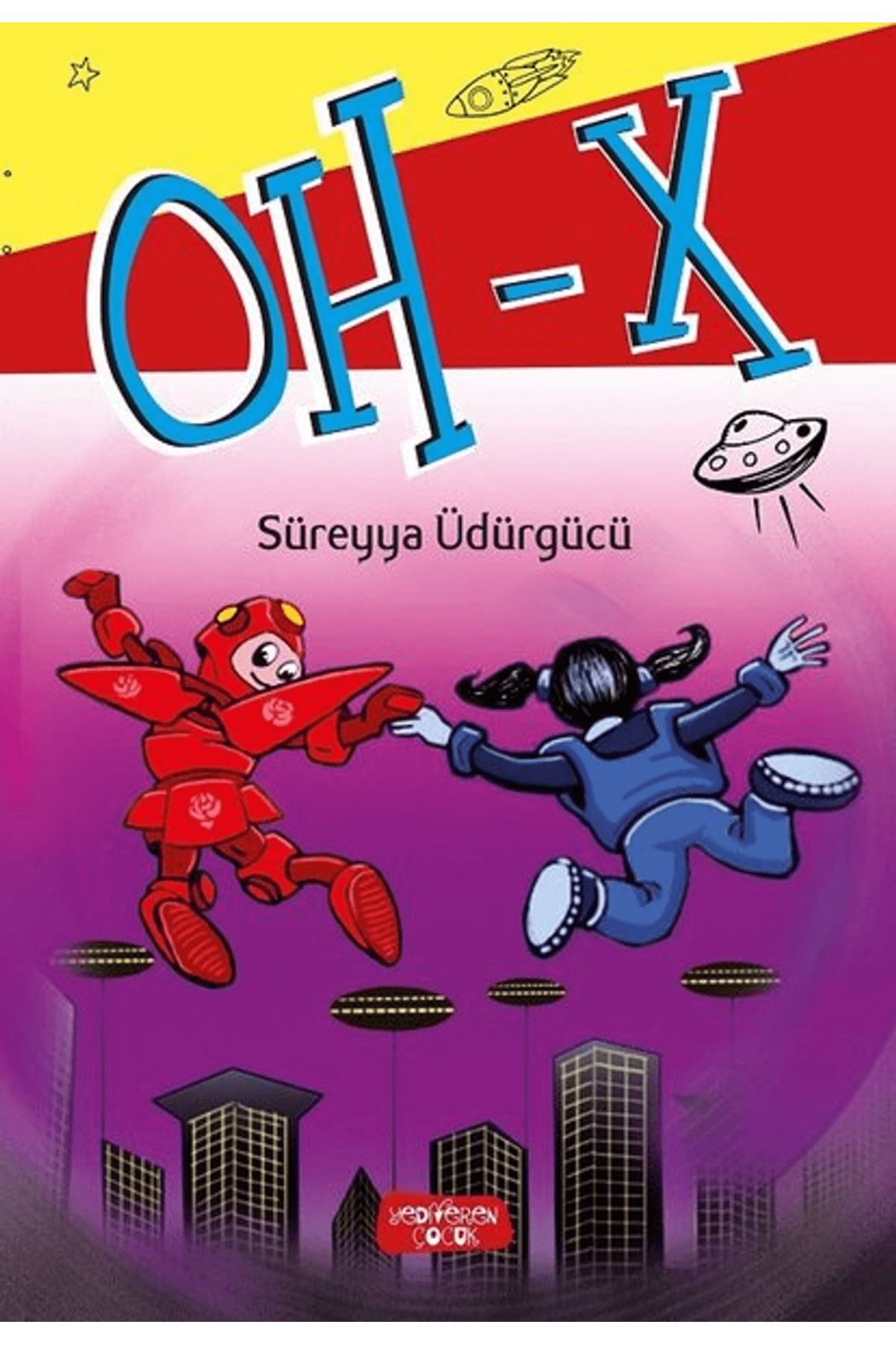 Yediveren Çocuk Oh - X
