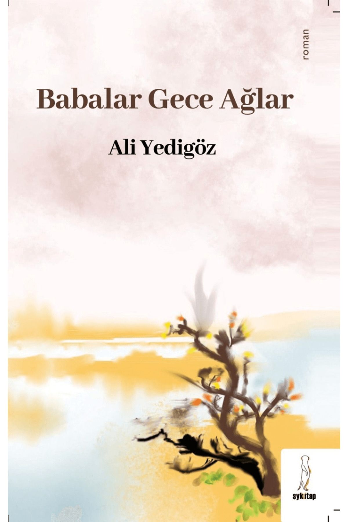 ŞYK Kitap Babalar Gece Ağlar