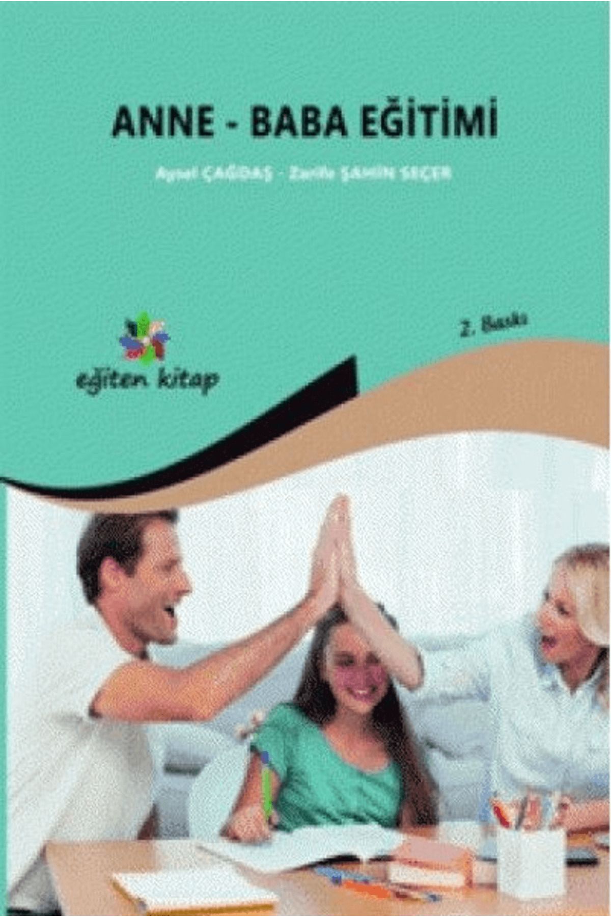 Eğiten Kitap Anne Baba Eğitimi