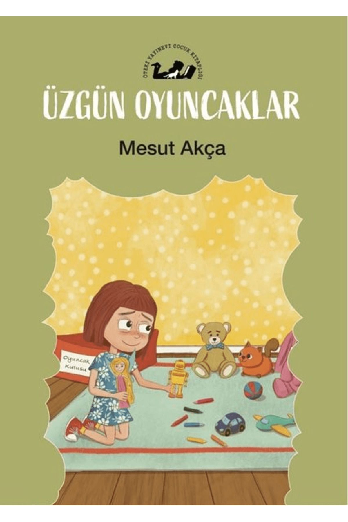 Öteki Yayınevi Üzgün Oyuncaklar