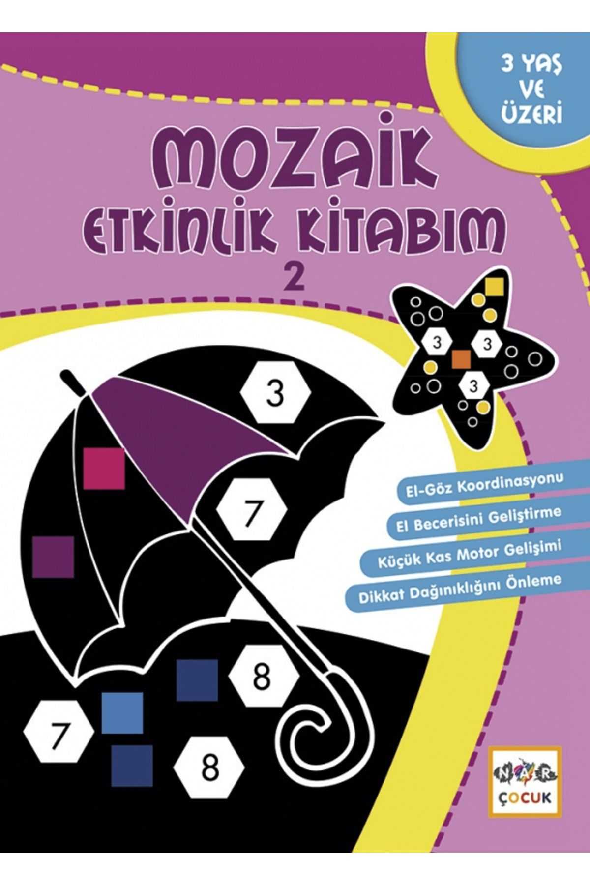 Nar Çocuk Mozaik Etkinlik Kitabım - 2