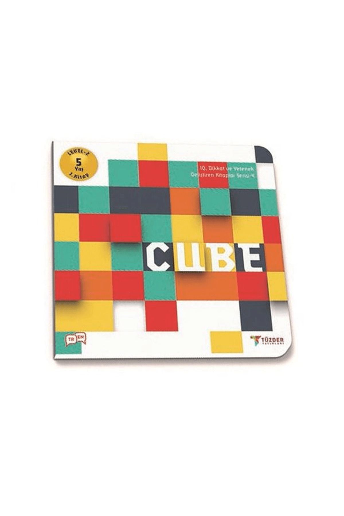 TÜZDER Yayınları Cube - IQ Dikkat ve Yetenek Geliştiren Kitaplar Serisi 4 (Level 2) 5+ Yaş