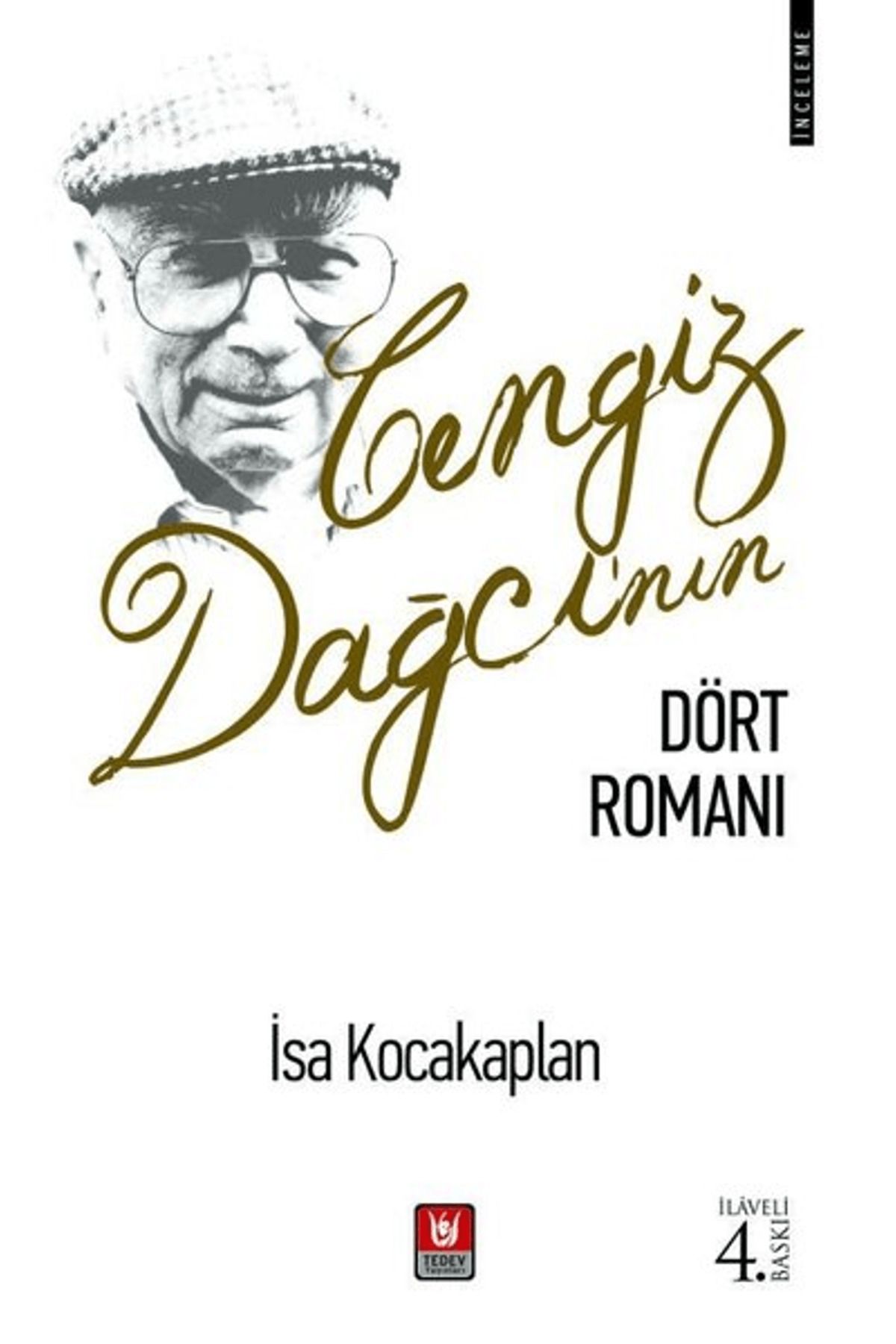 Tedev Yayınları Cengiz Dağcı'nın Dört Romanı