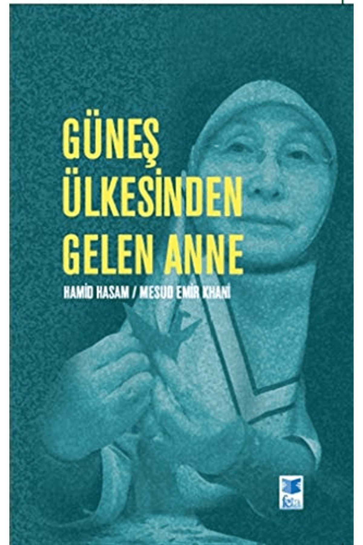 Feta Yayıncılık Güneş Ülkesinden Gelen Anne