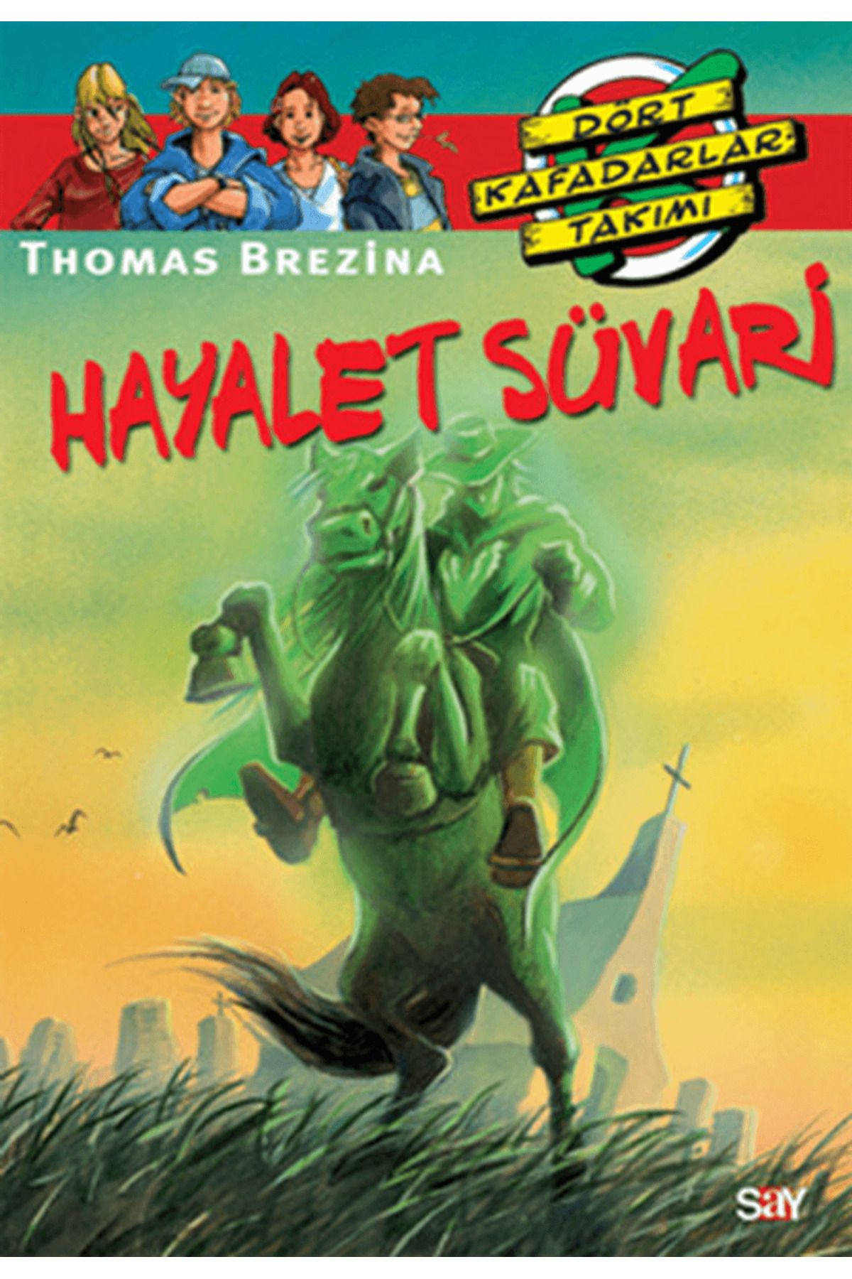 Say Çocuk Hayalet Süvari