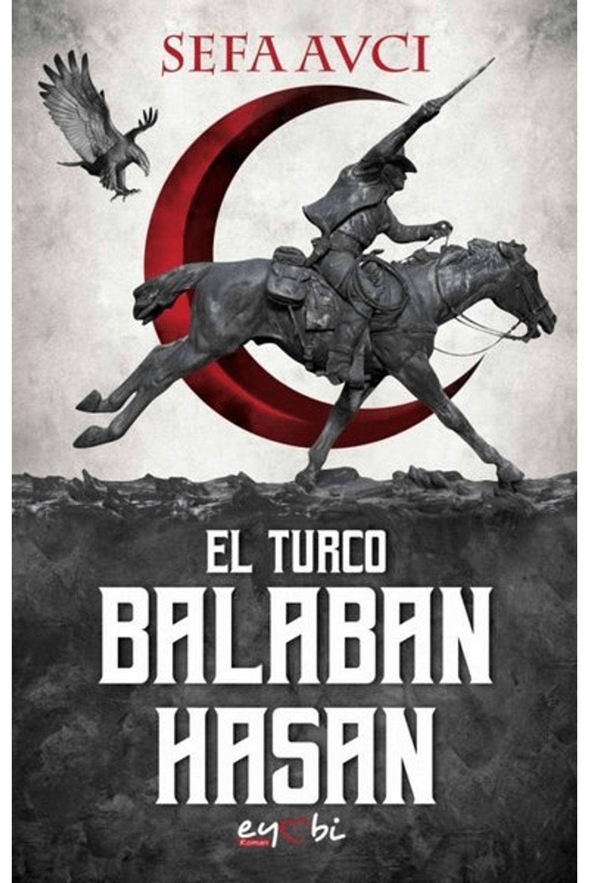Eyobi Yayınları Balaban Hasan - El Turco