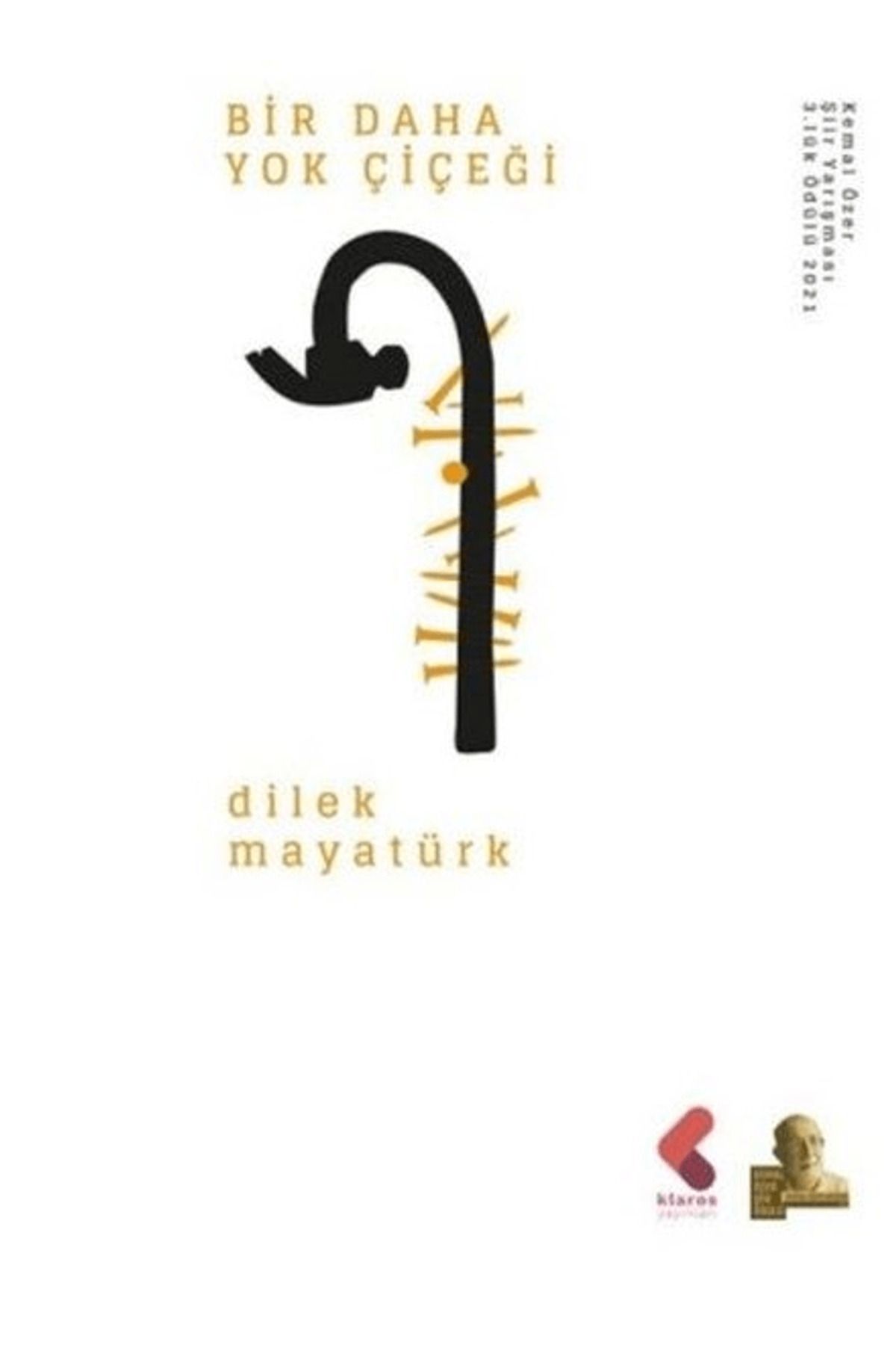 Klaros Yayınları Bir Daha Yok Çiçeği