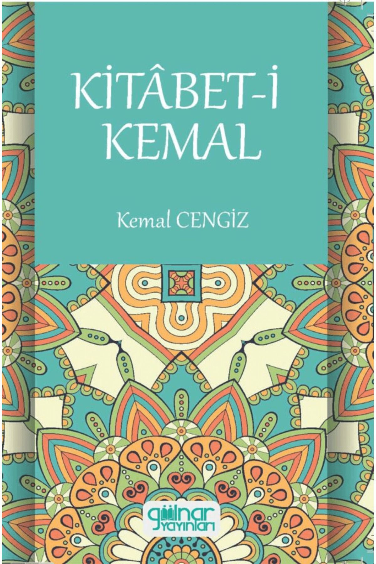Gülnar Yayınları Kitabet-i Kemal