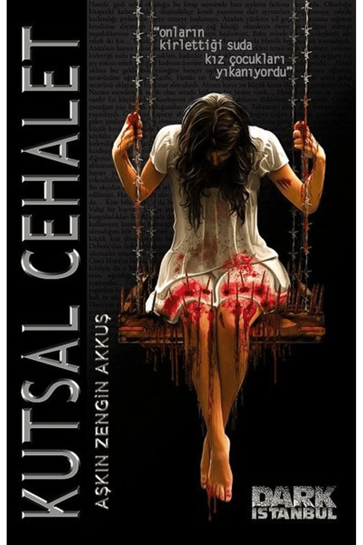 Dark İstanbul Kutsal Cehalet