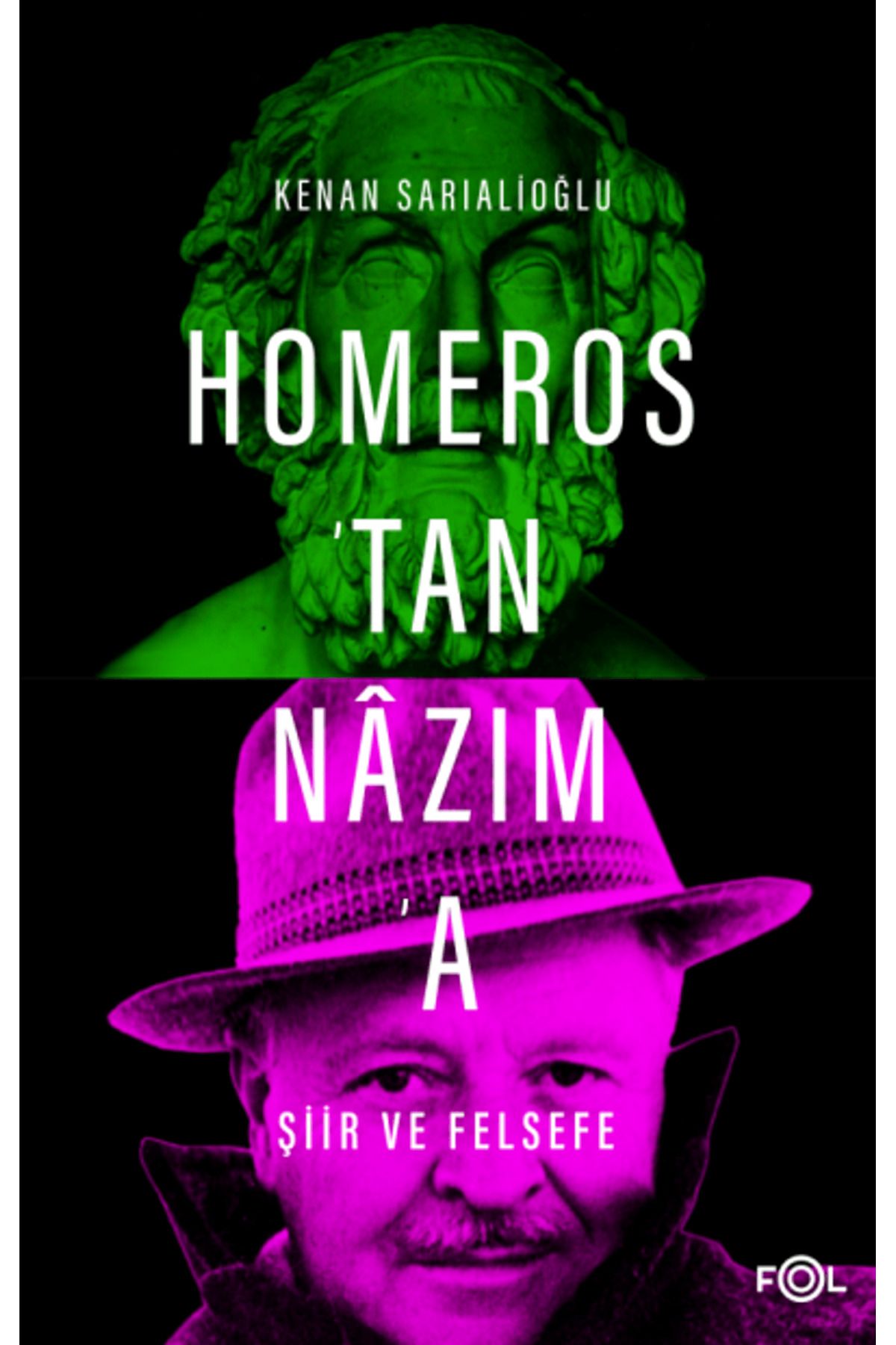 FOL Kitap Homeros'tan Nazım'a Şiir ve Felsefe