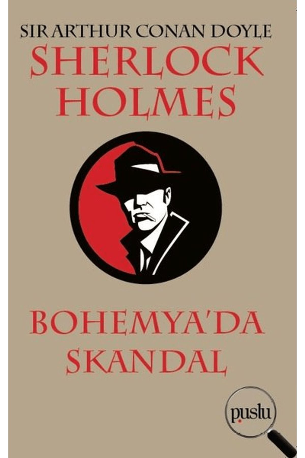 Puslu Yayıncılık Sherlock Holmes - Bohemya’da Skandal