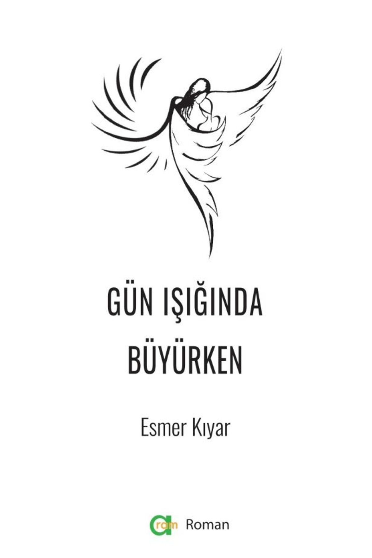 Aram Yayınları Gün Işığında Büyürken