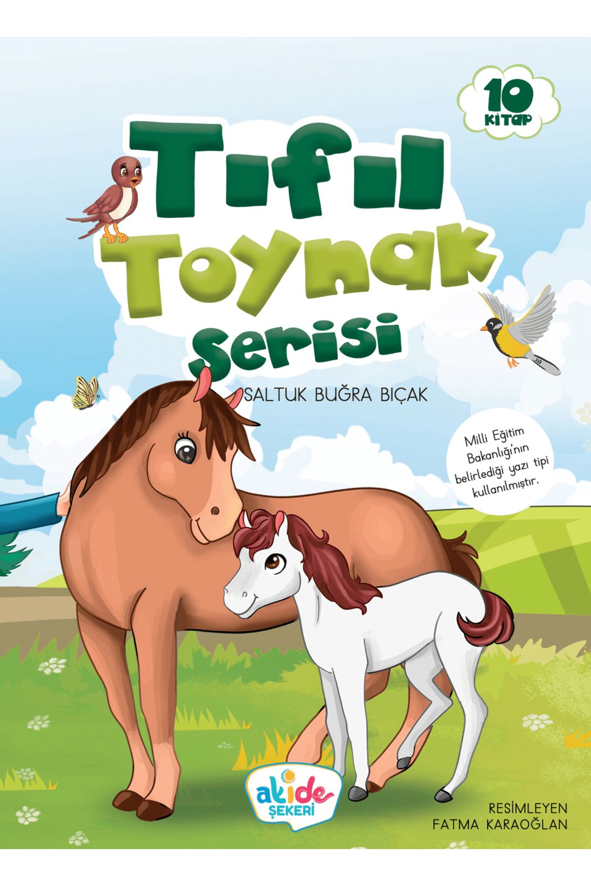 Akide Şekeri Tıfıl Toynak Serisi (10 Kitap)