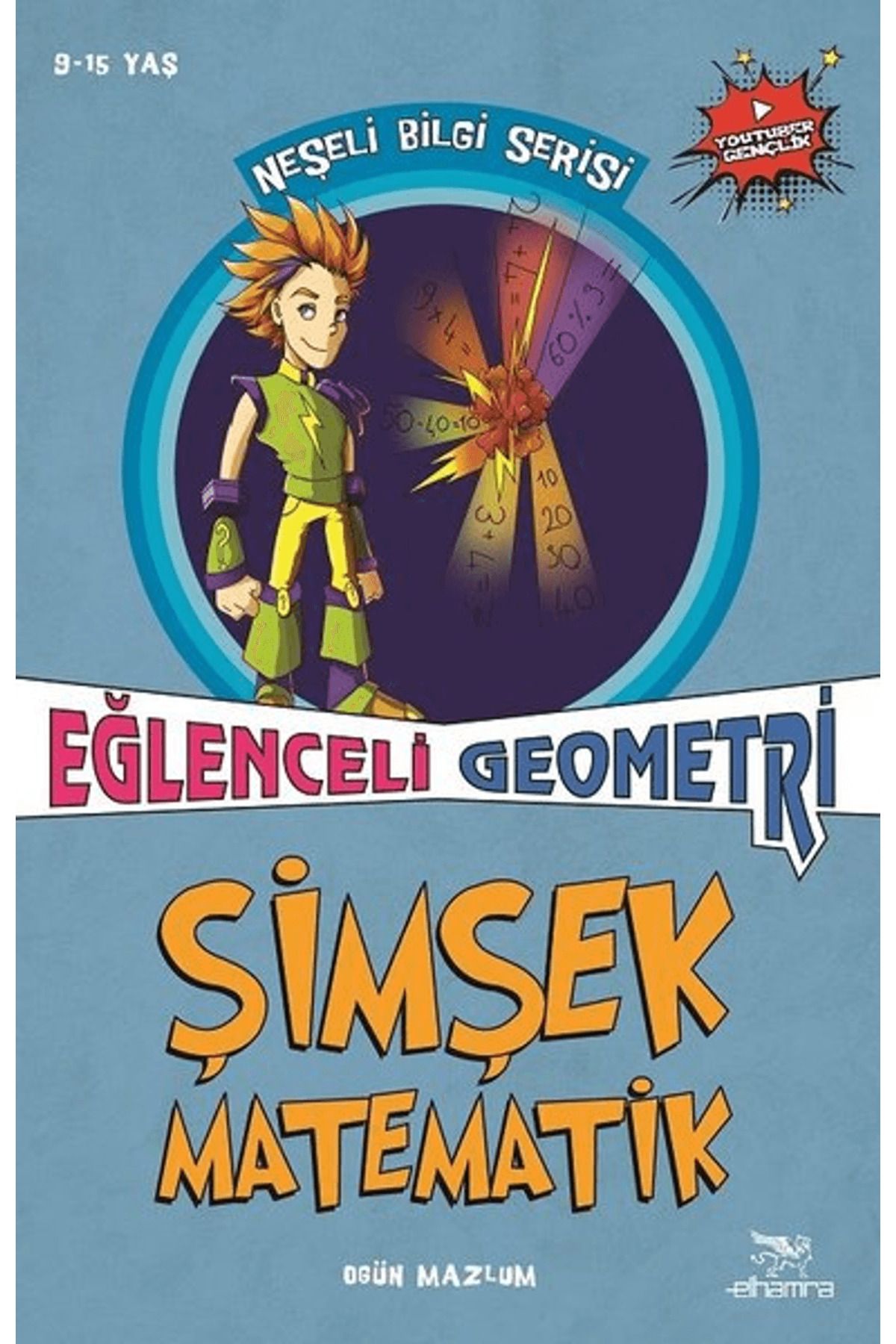 Elhamra Yayınları Şimşek Matematik - Eğlenceli Geometri