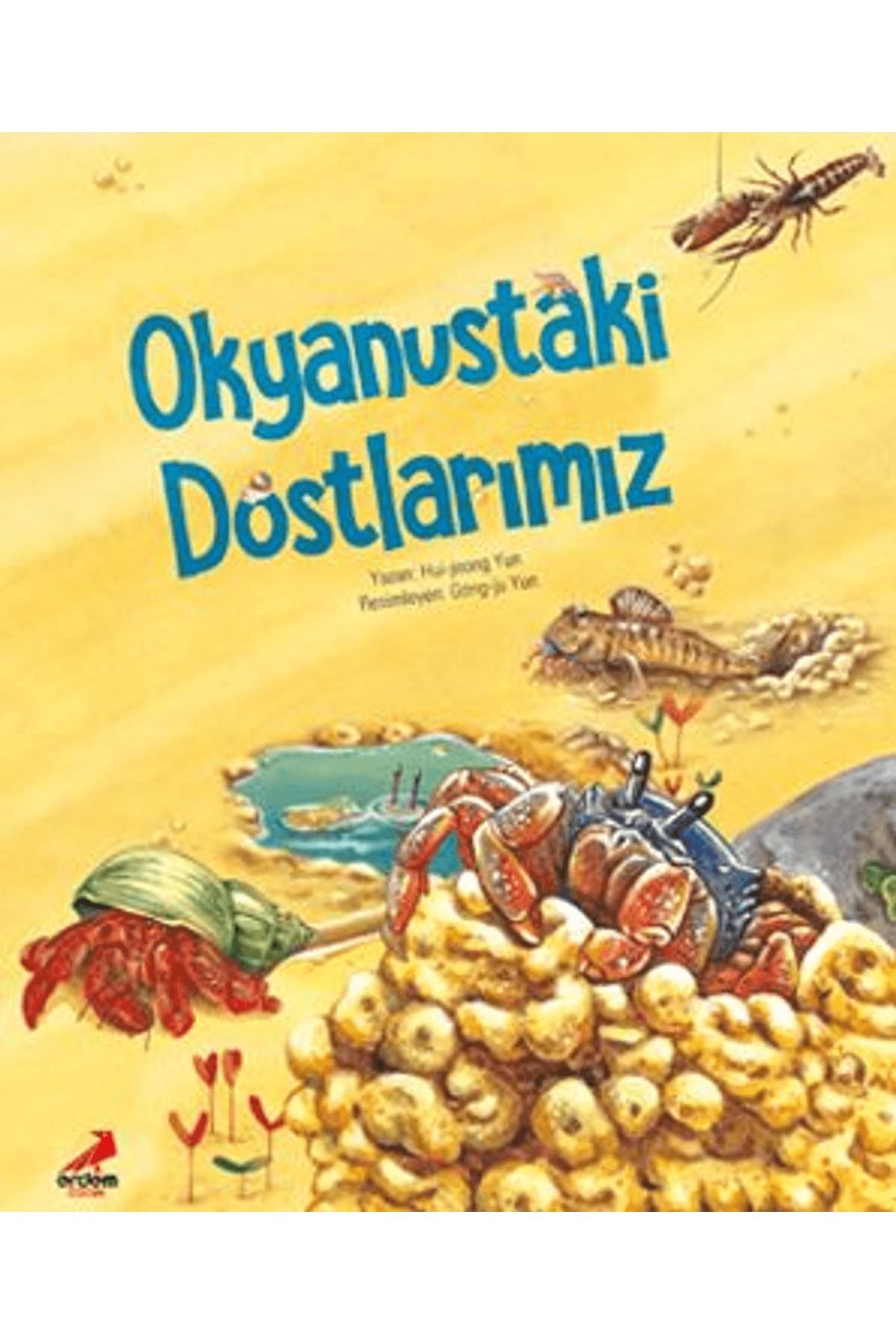 Erdem Çocuk Okyanustaki Dostlarımız
