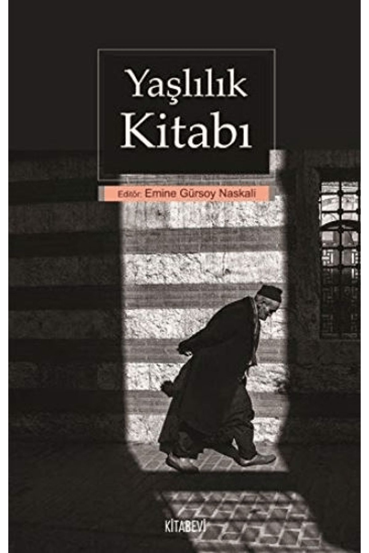 Kitabevi Yayınları Yaşlılık Kitabı