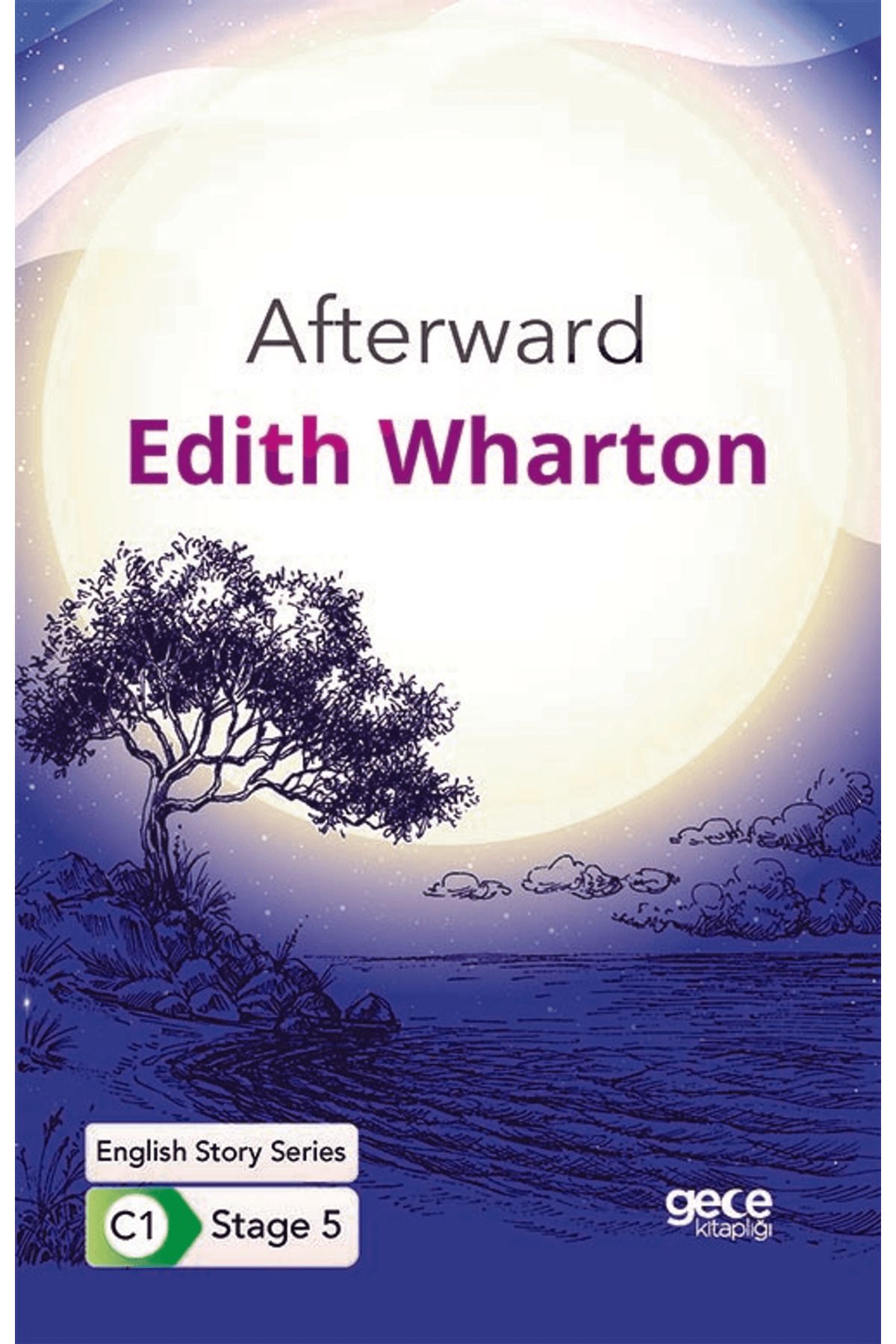 Gece Kitaplığı Afterward - İngilizce Hikayeler C1 Stage 5