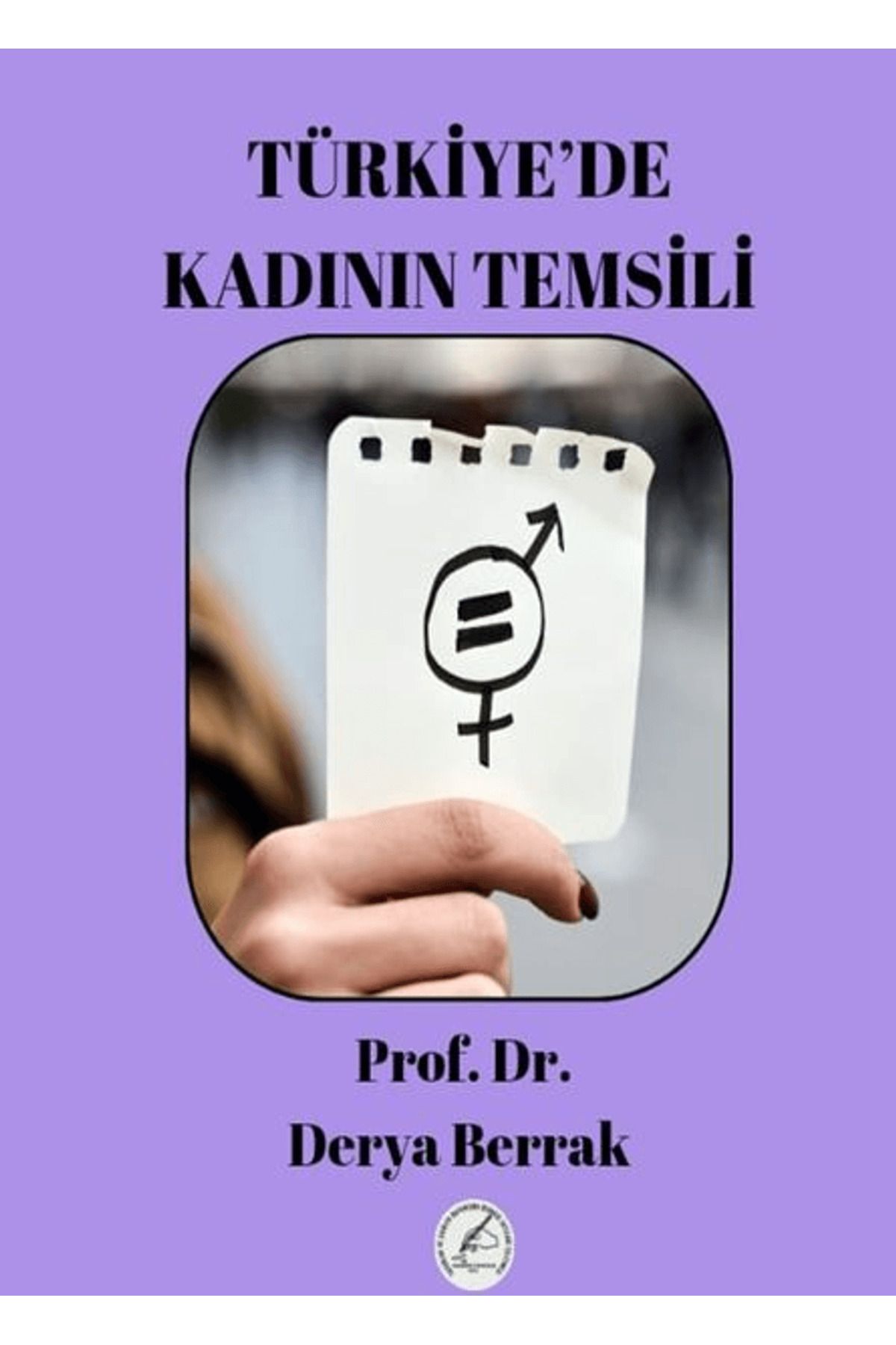 Yazşader Yayıncılık Türkiye’de Kadın Temsili