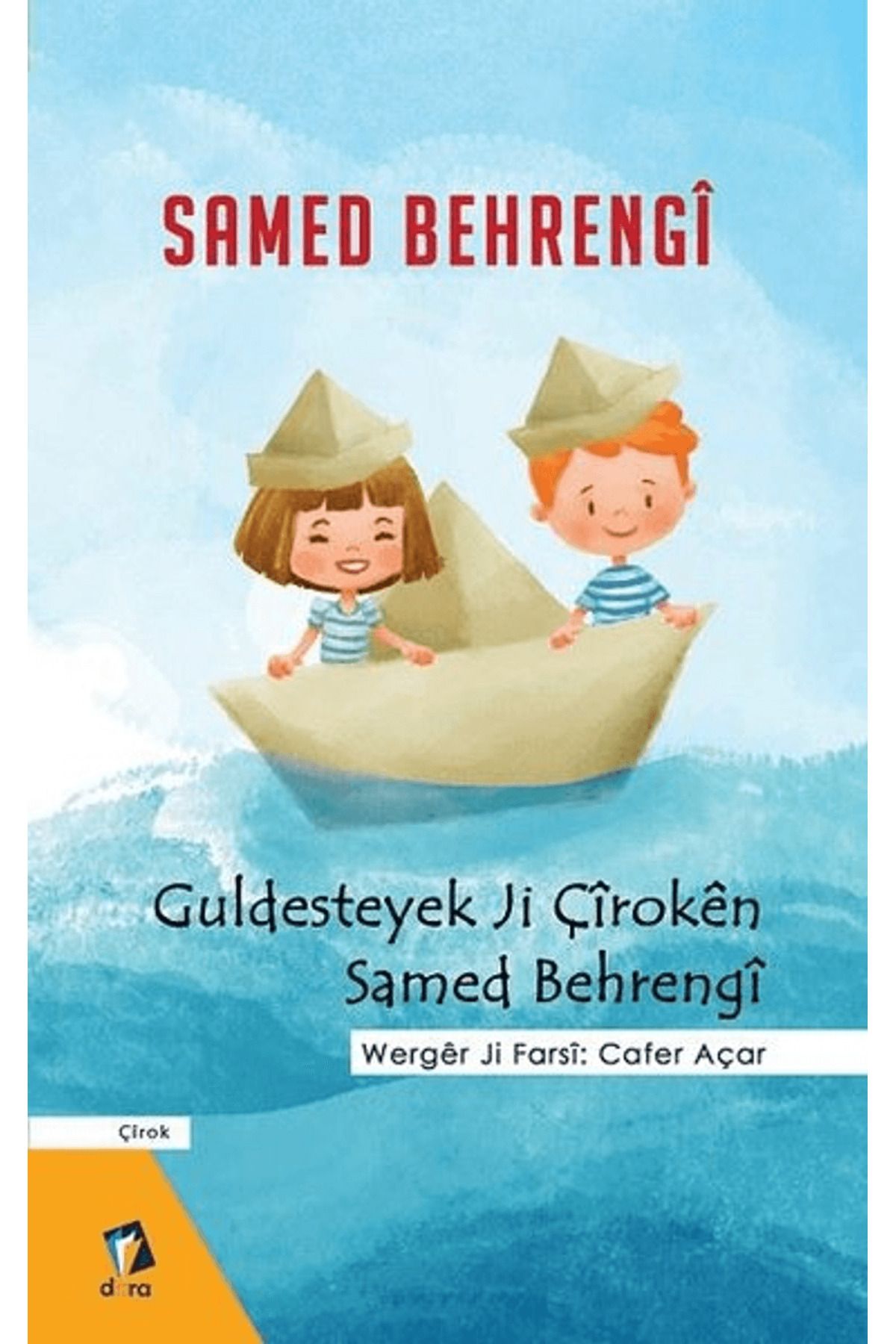 Dara Yayınları Guldesteyek Ji Çiroken Samed Behrengi