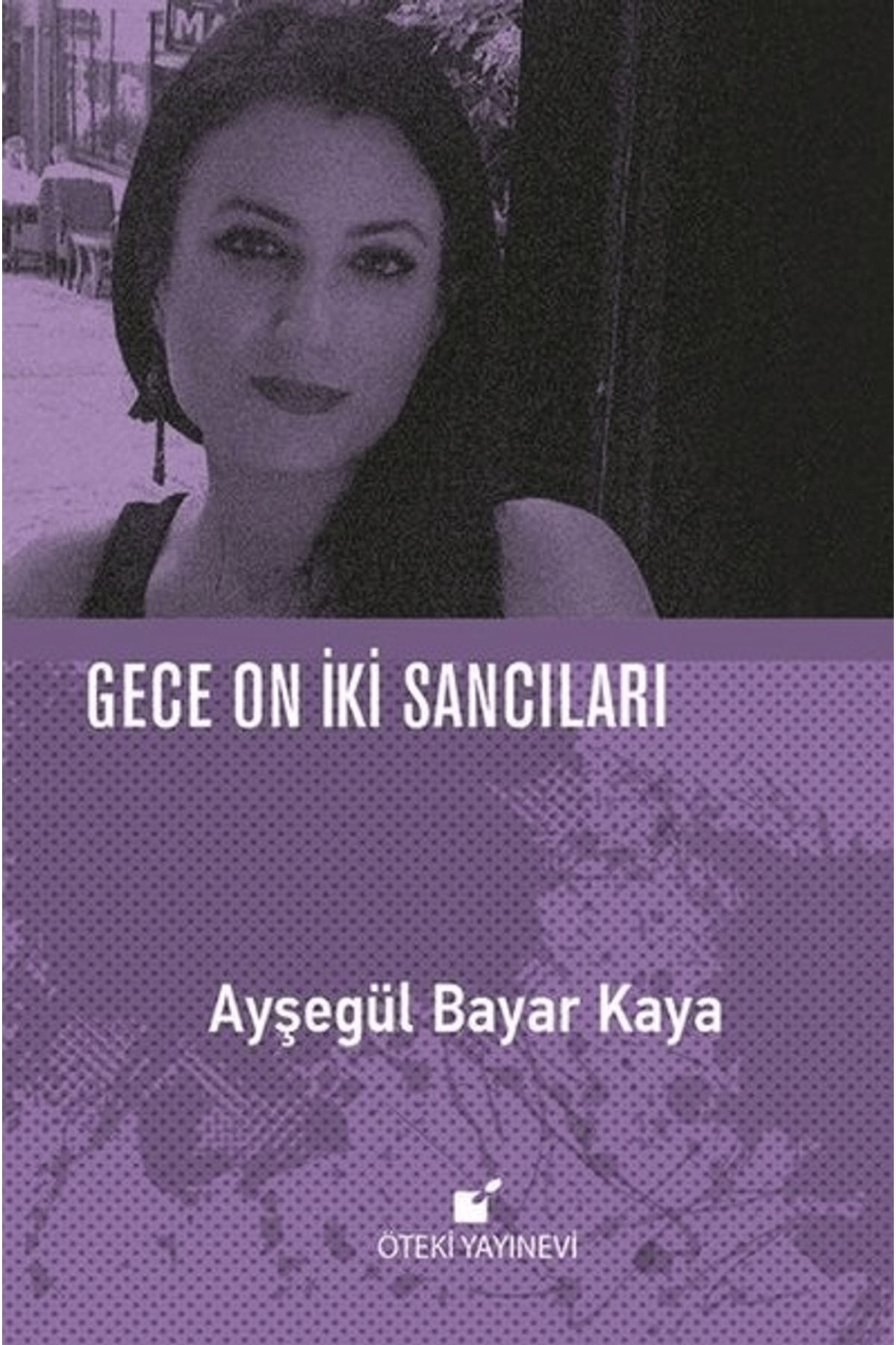 Öteki Yayınevi Gece On İki Sancıları